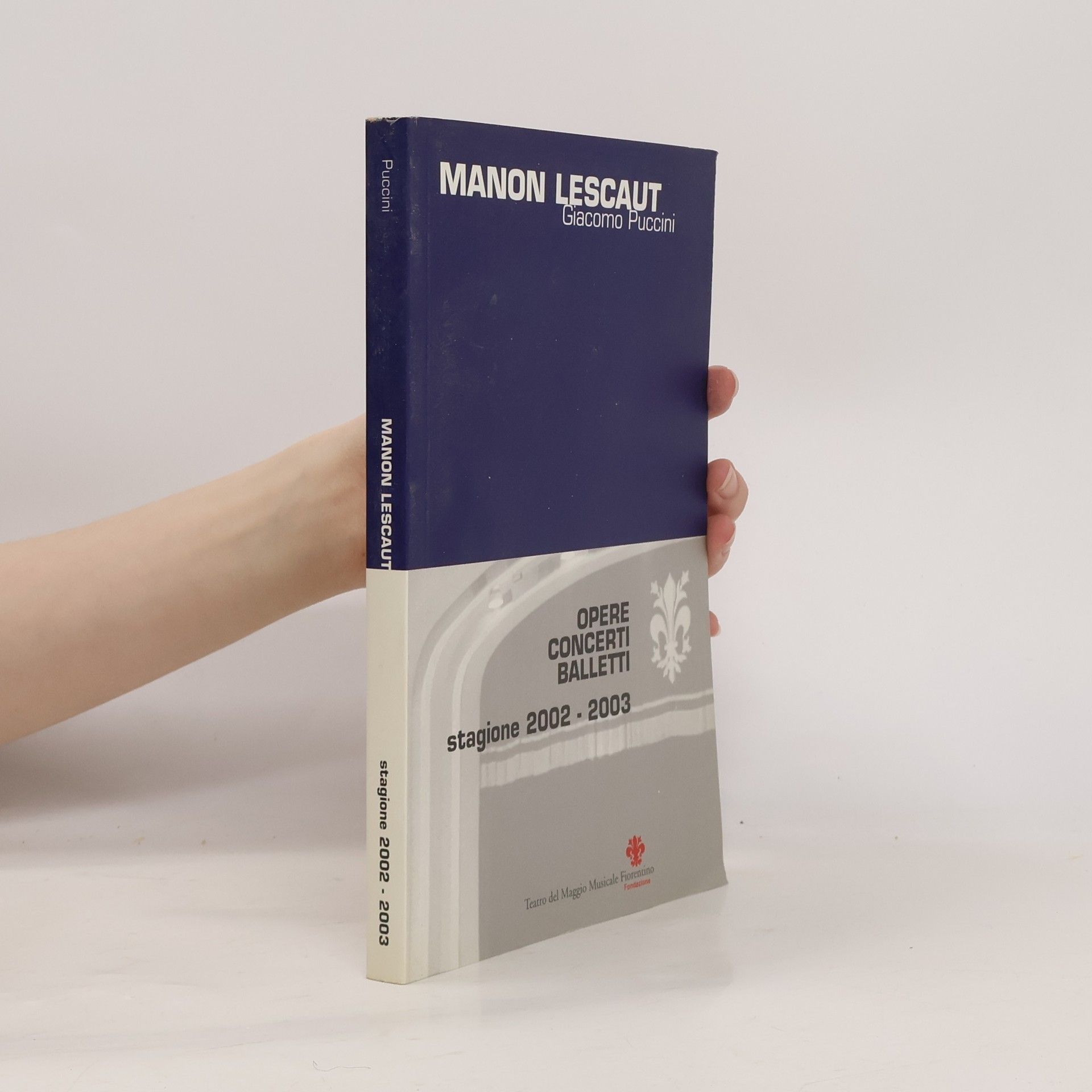 Giacomo Puccini Manon Lescaut