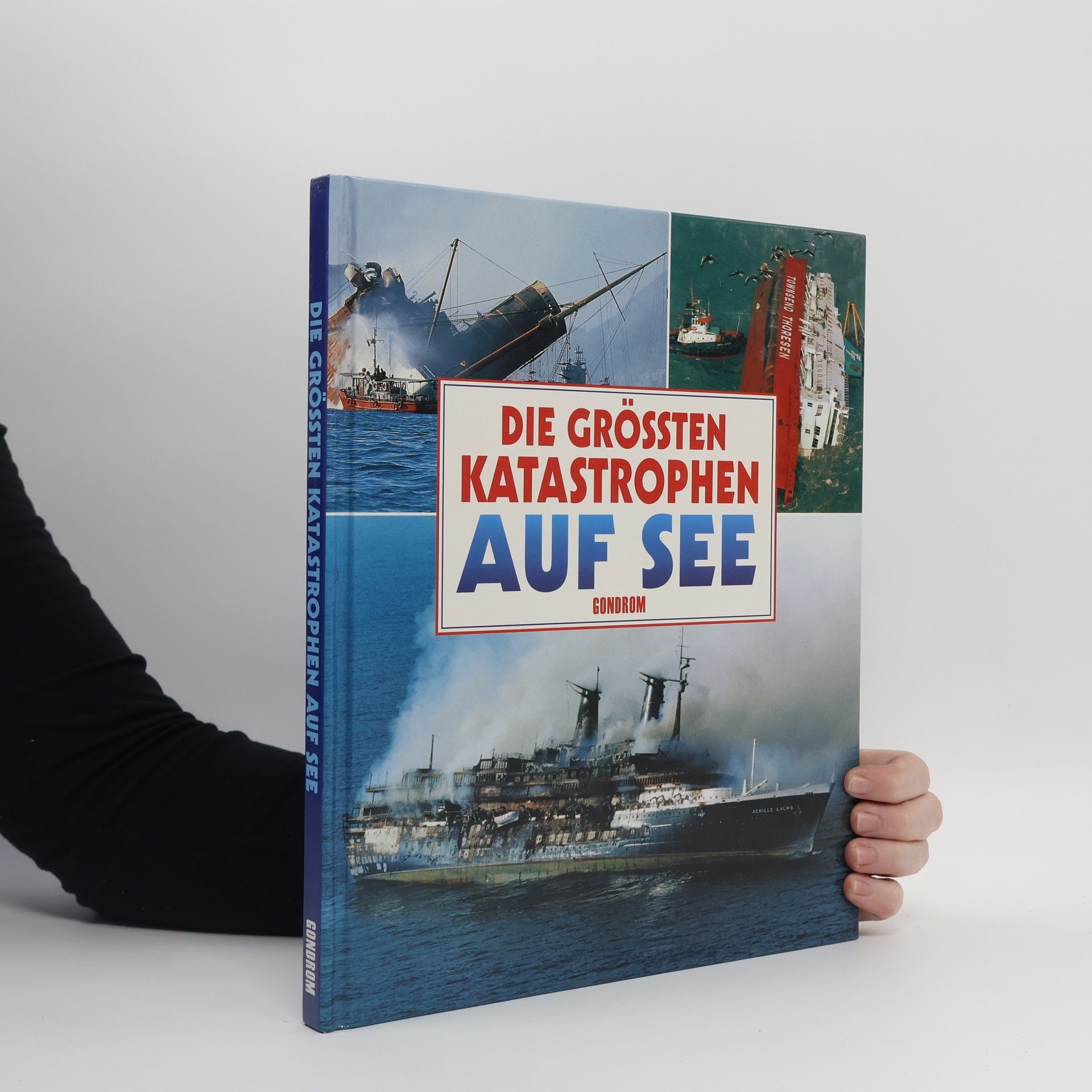 Keith Eastlake Die grössten Katastrophen auf See