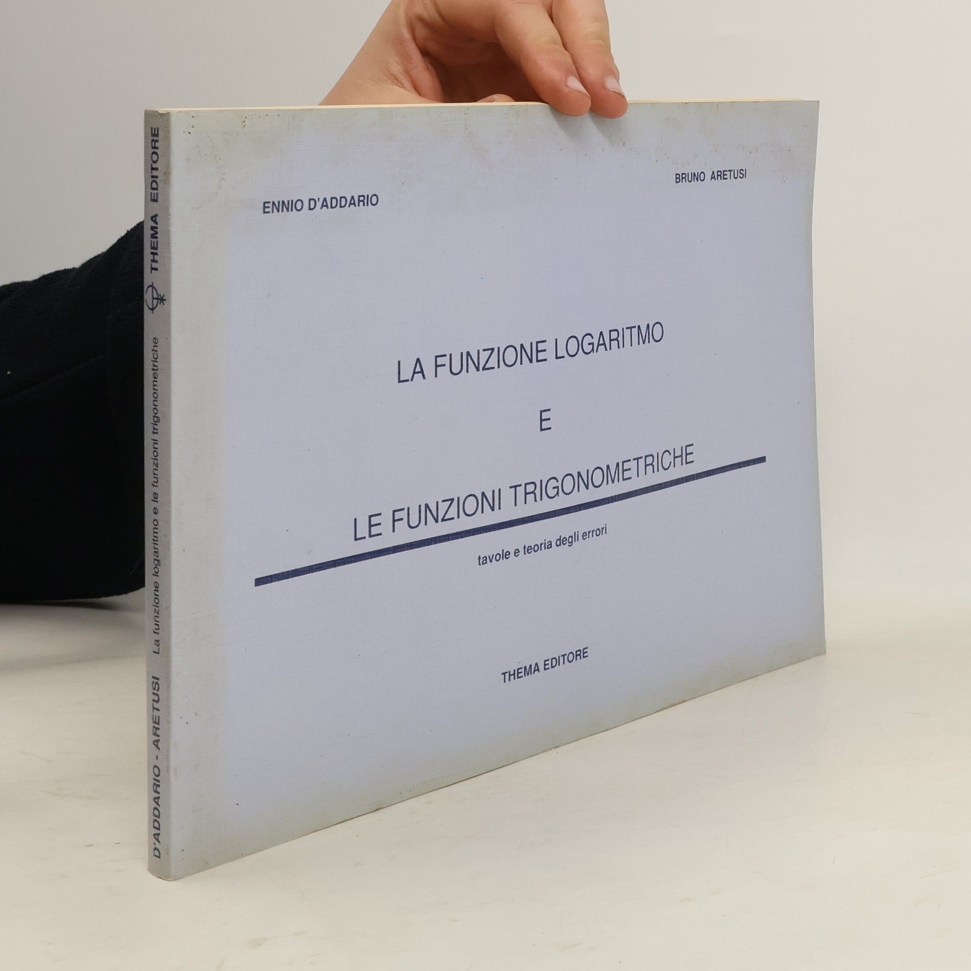 Ennio D'Addario La funzione logaritmo e le funzioni trigonometriche