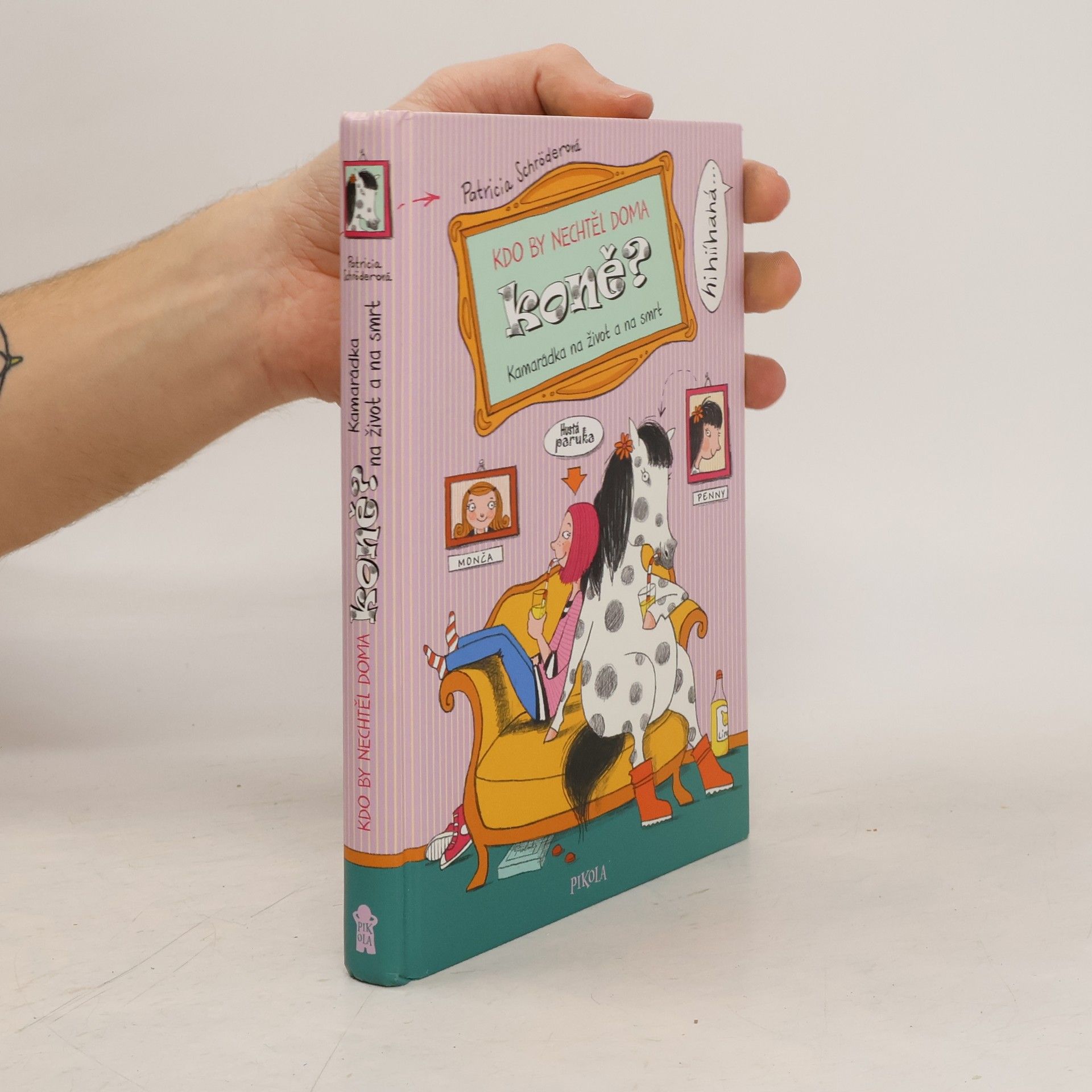 Patricia Schröder Kamarádka na život a na smrt