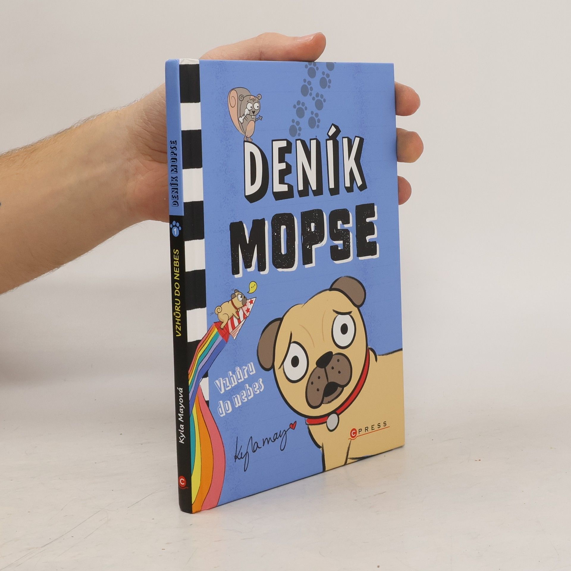 Kyla May Deník mopse: Vzhůru do nebes