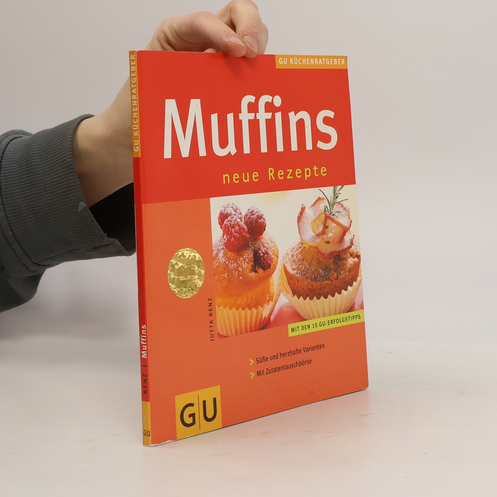 Jutta Renz Muffins. Neue Rezepte