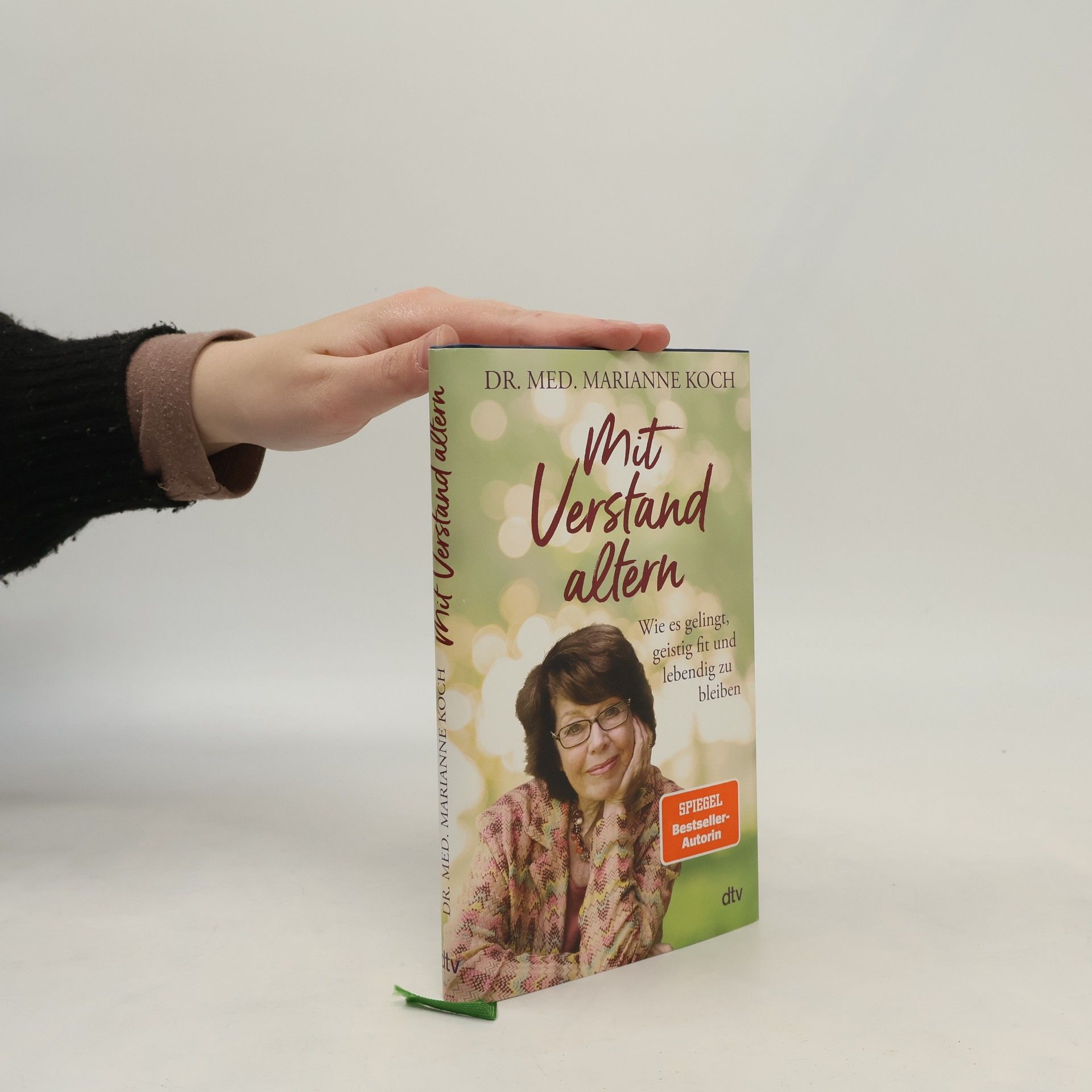 Marianne Koch Mit Verstand altern