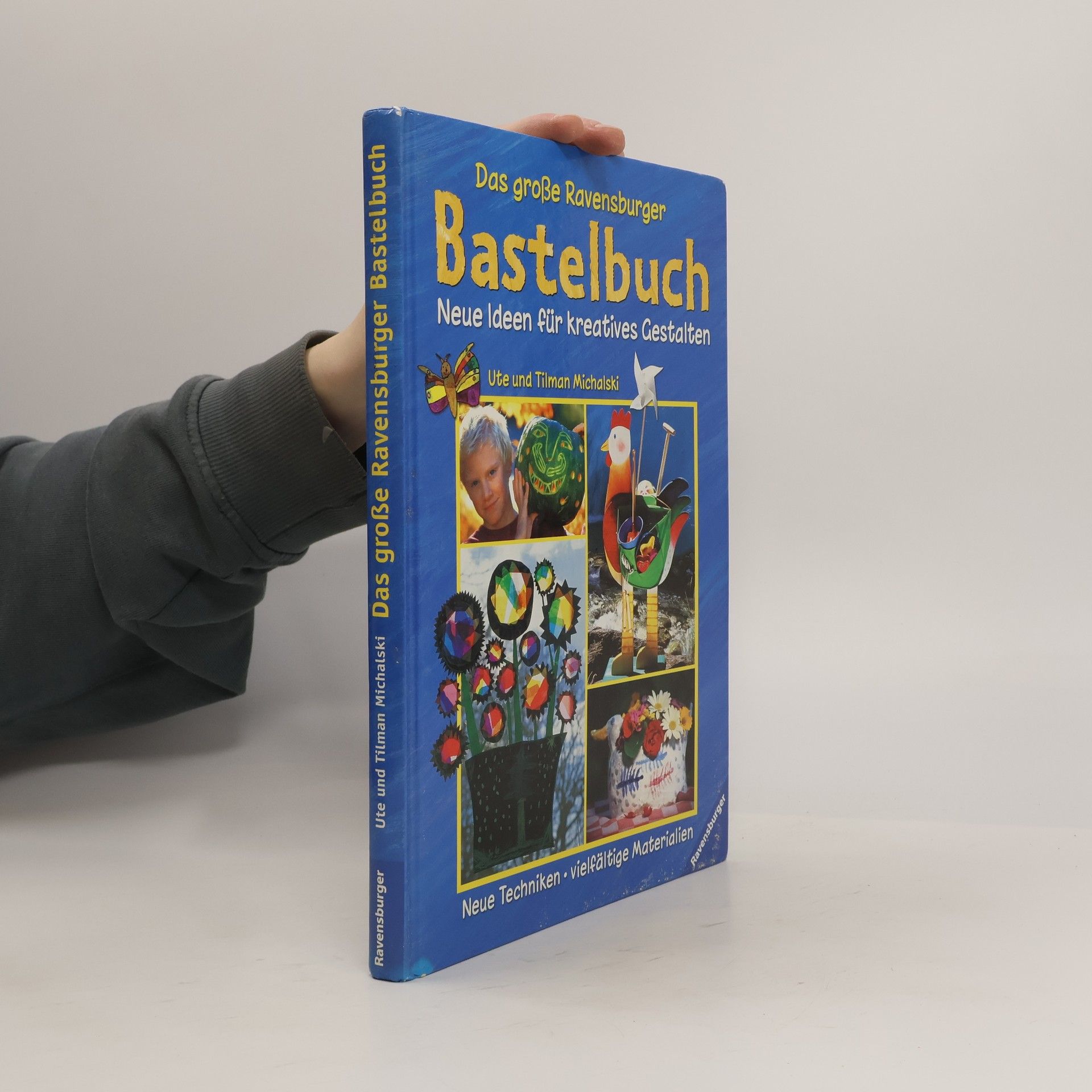 Ute Michalski Das große Ravensburger Bastelbuch