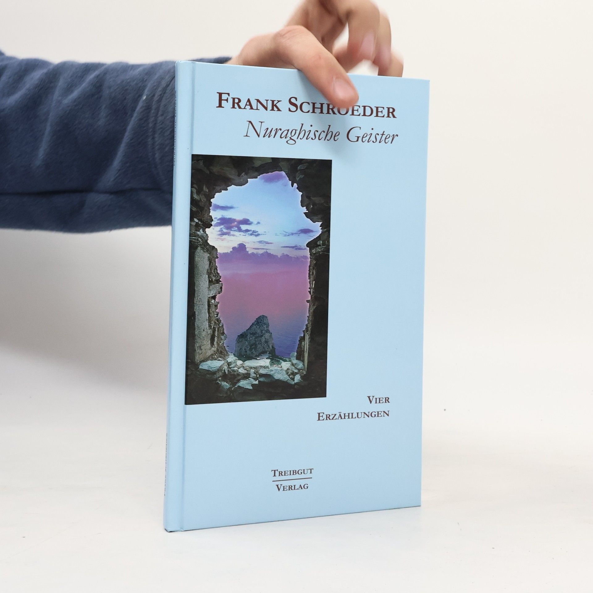 Frank Schroeder Nuraghische Geister. Vier Erzählungen