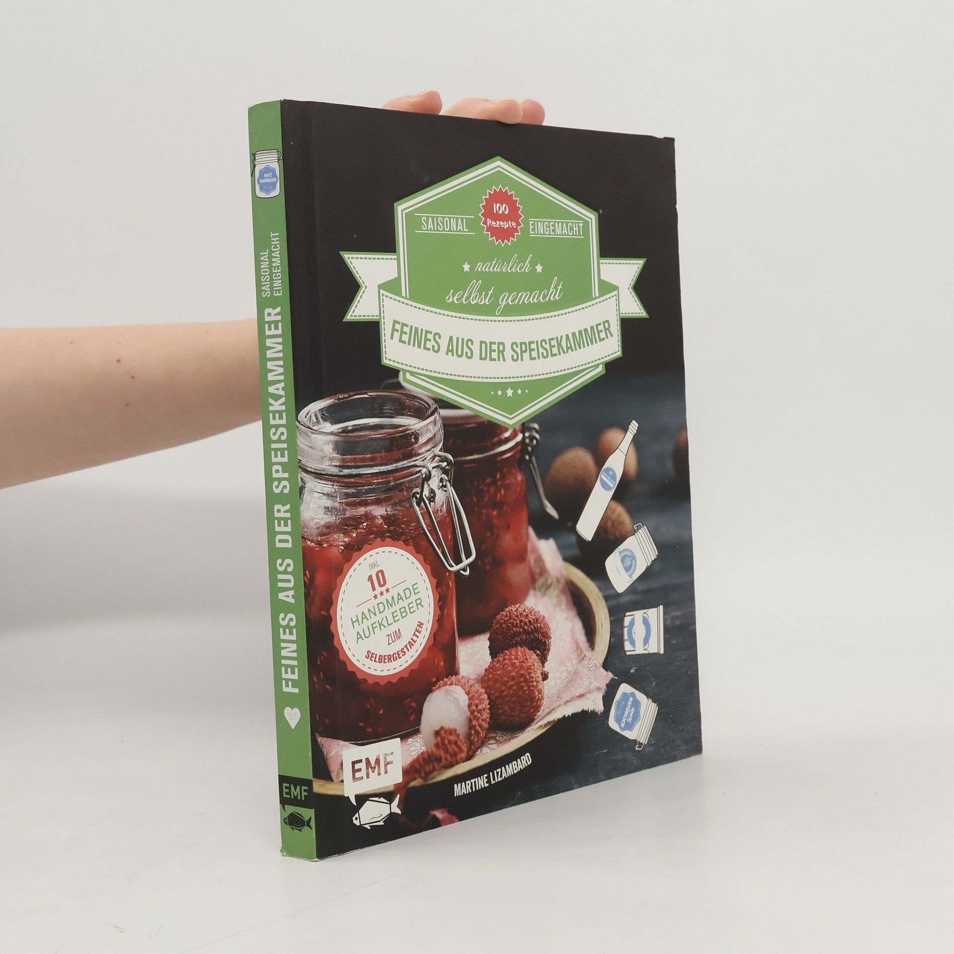 Martine Lizambard Feines aus der Speisekammer