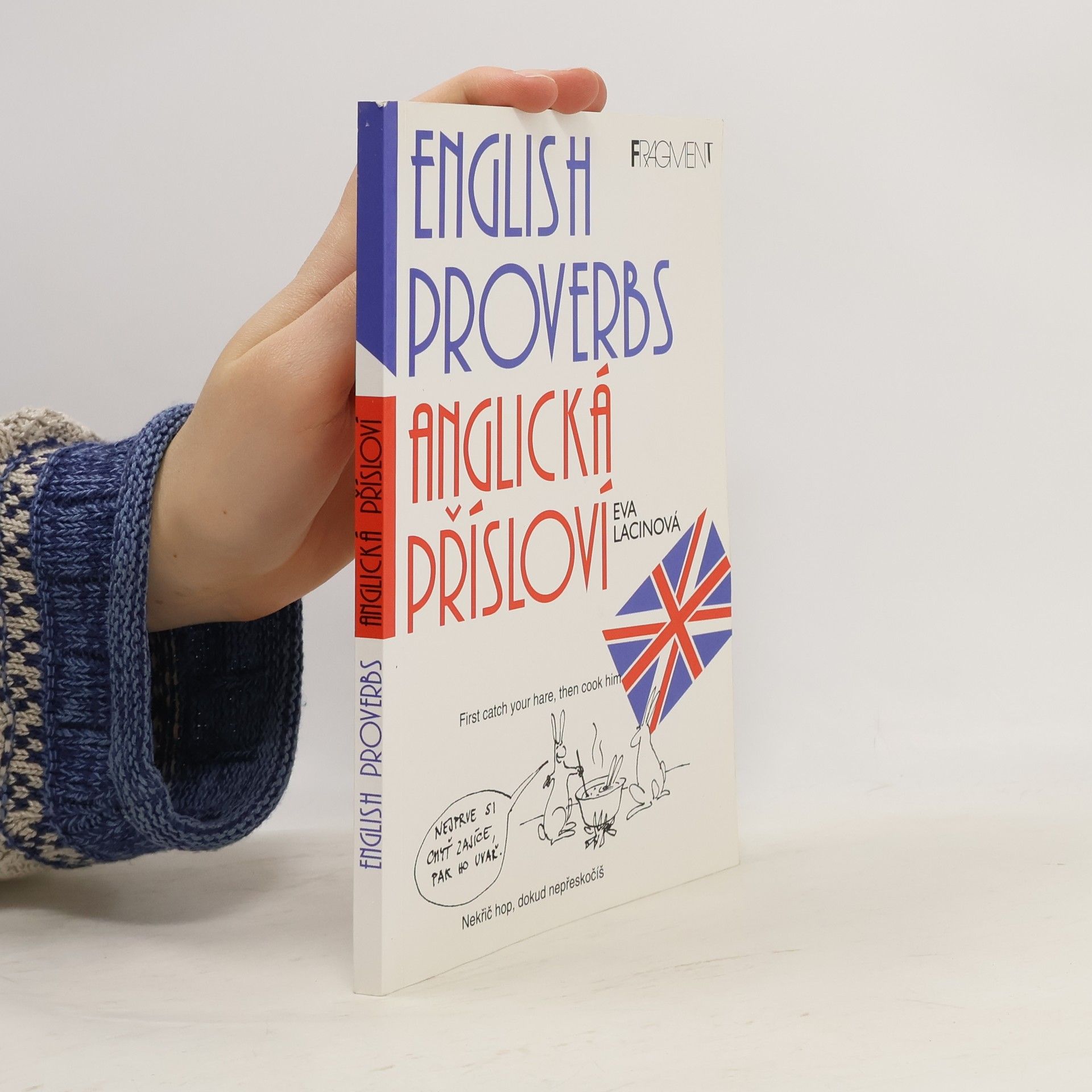Lacinová Eva English proverbs. Anglická přísloví