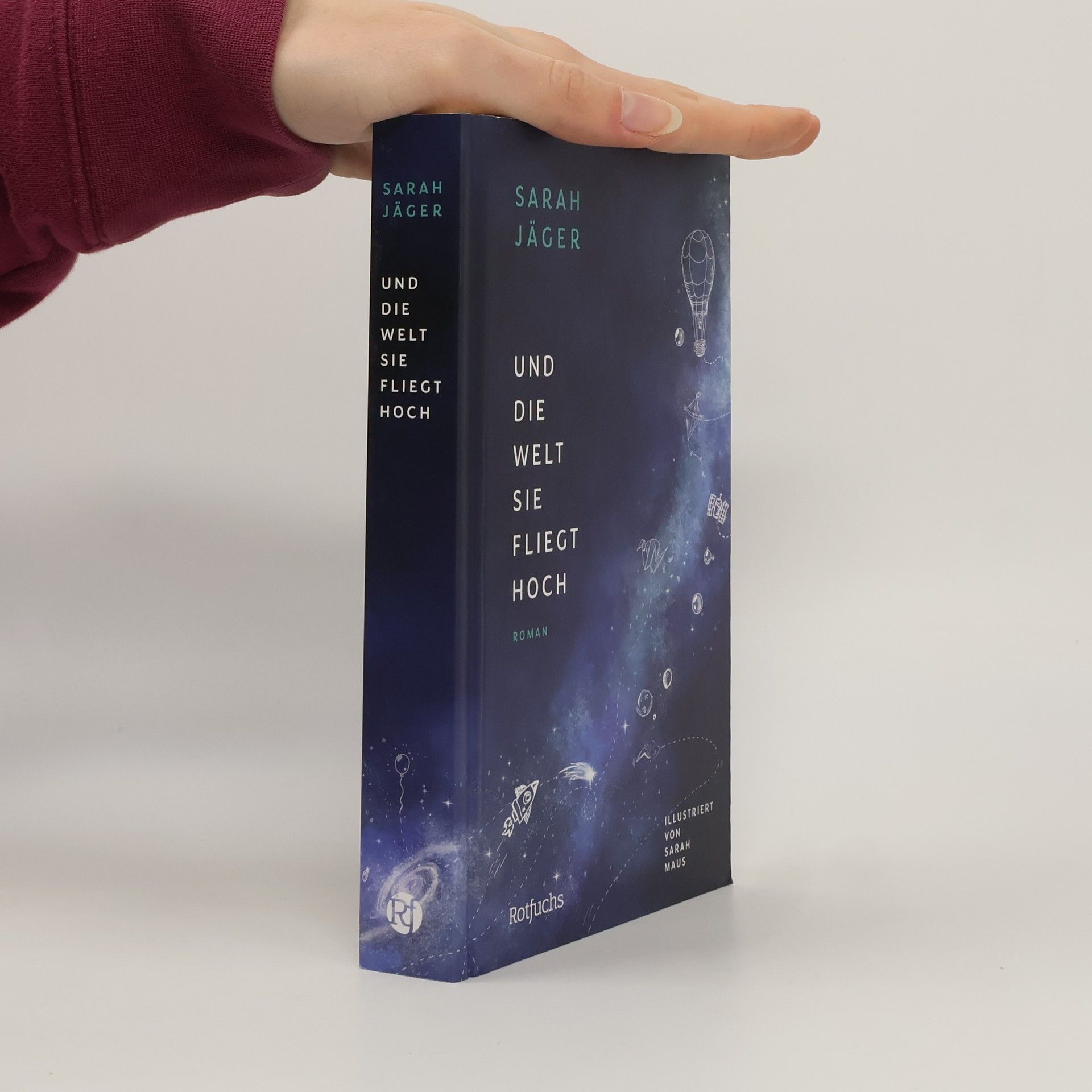 Sarah Jäger Und die Welt, sie fliegt hoch