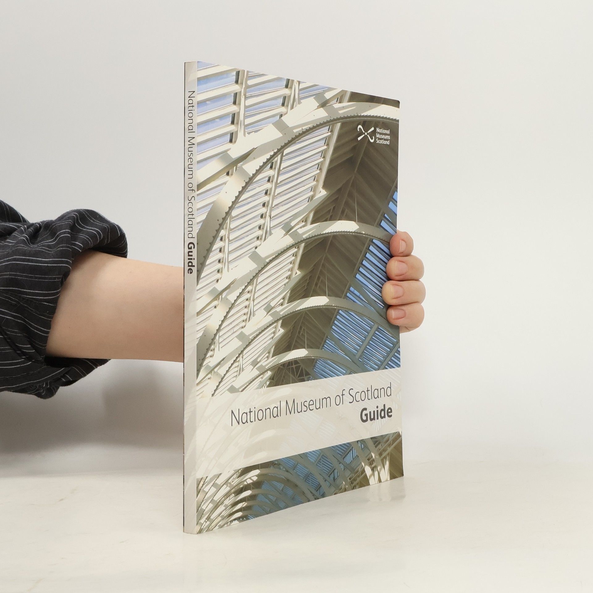 National Museums of Scotland National Museum of Scotland Souvenir Guide