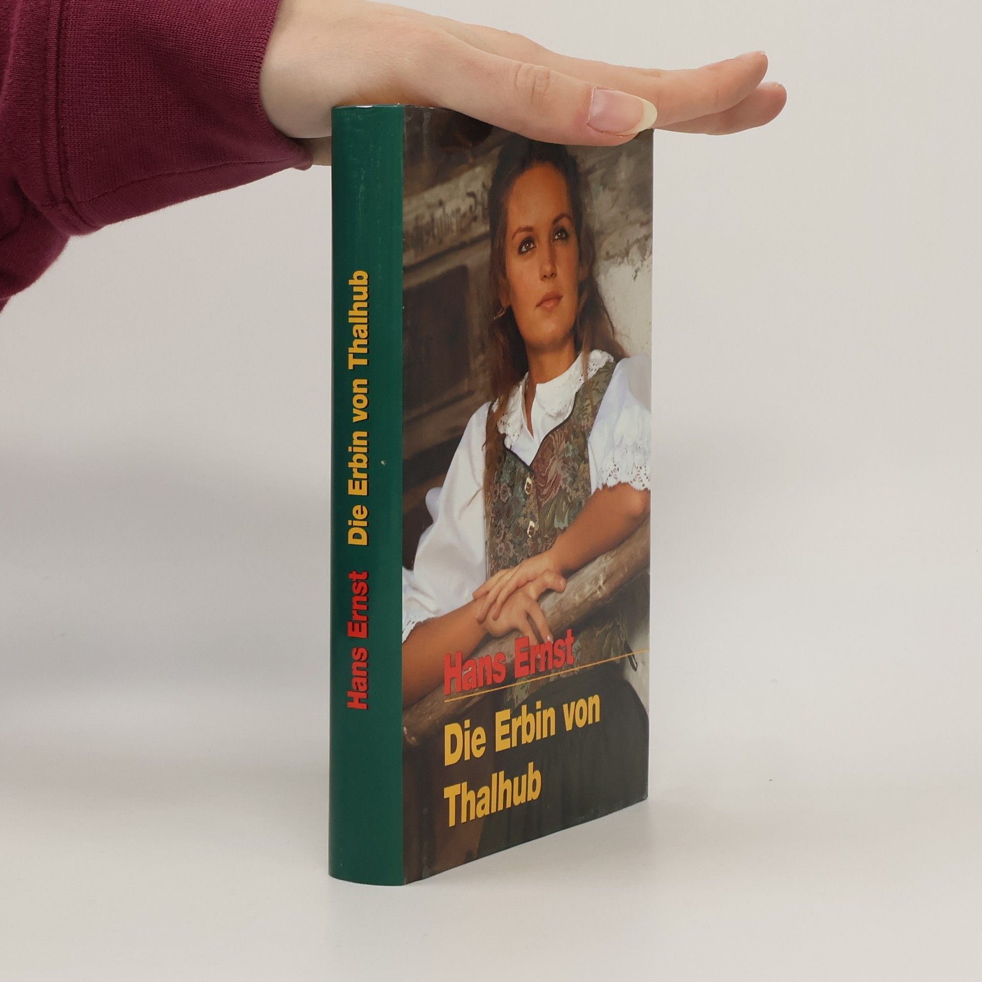 Hans-Ernst Schwiete Die Erbin von Thalhub