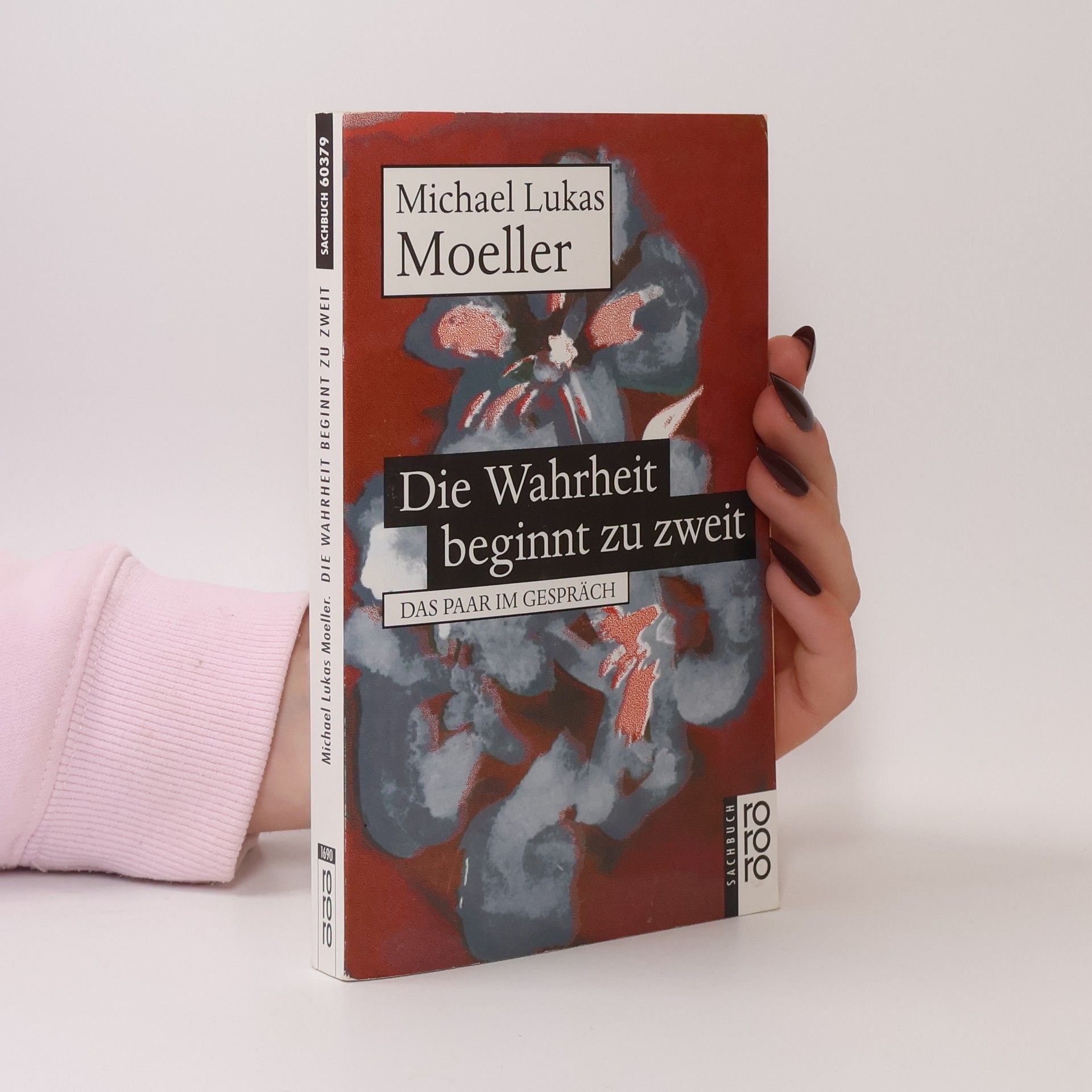 Michael Lukas Moeller Die Wahrheit beginnt zu zweit