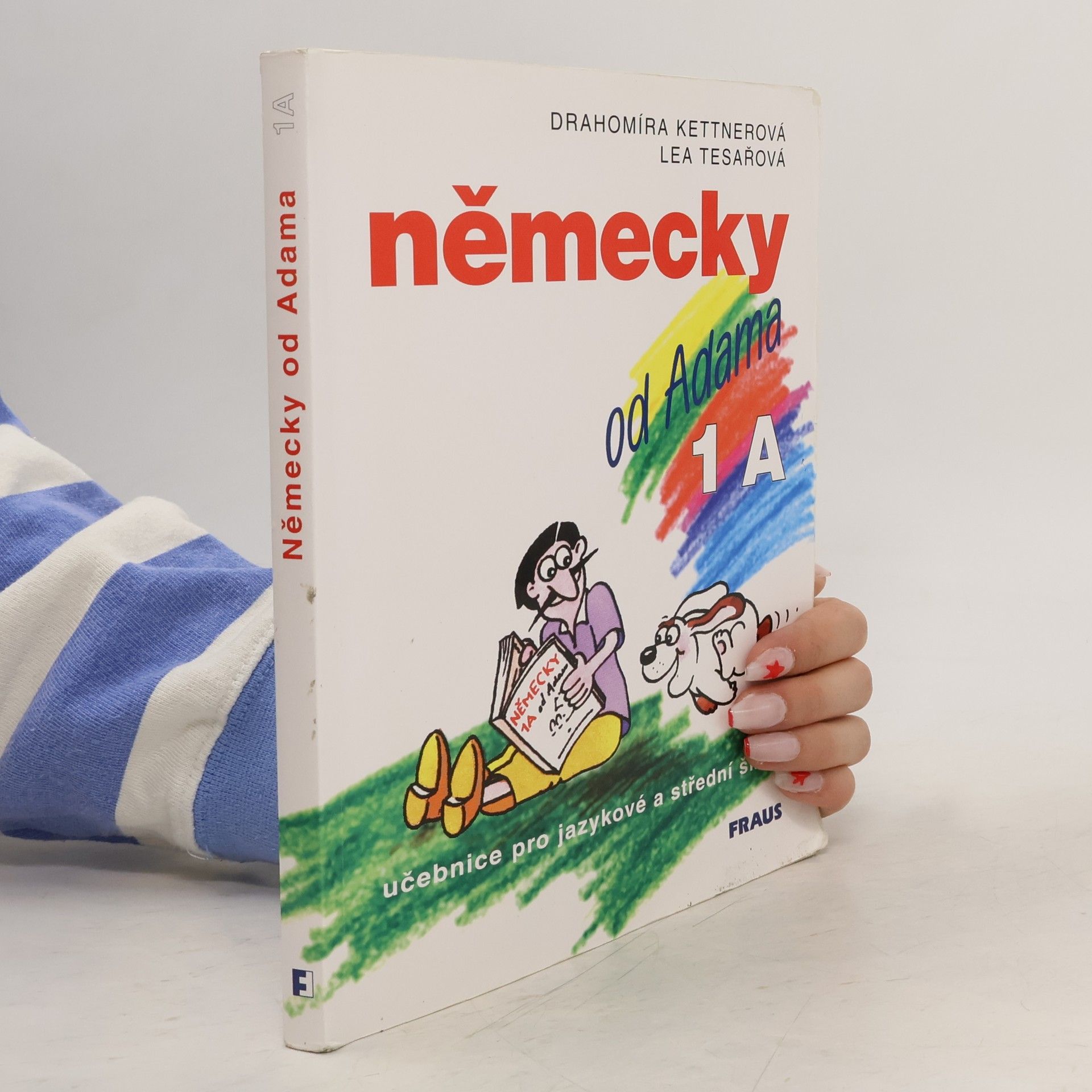 Německy od Adama. Učebnice pro jazykové a střední školy. 1.A