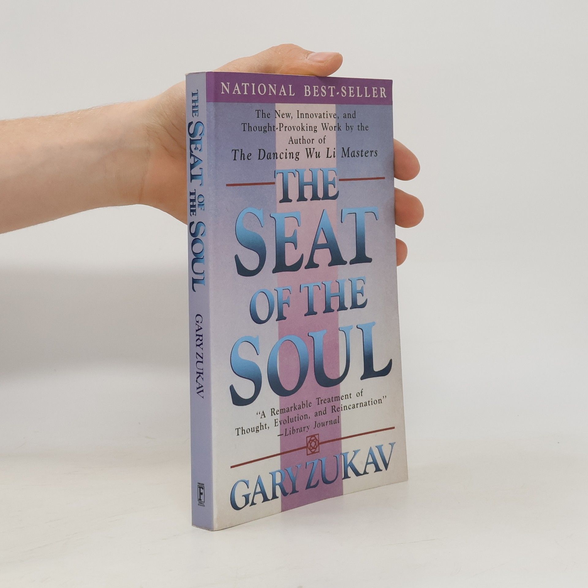 Gary Zukav Seat of the Soul