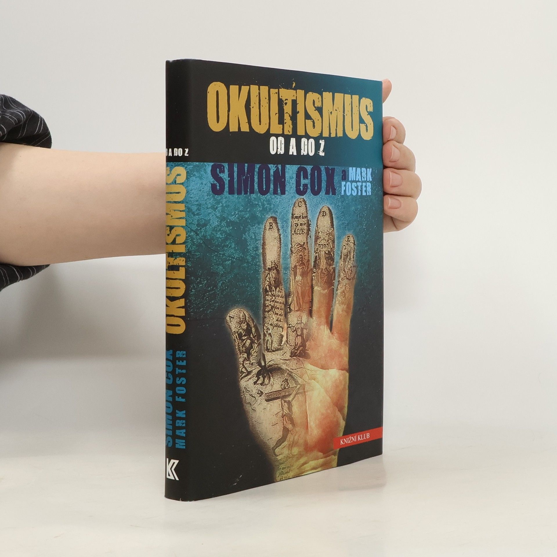 Mark Foster Okultismus od A do Z