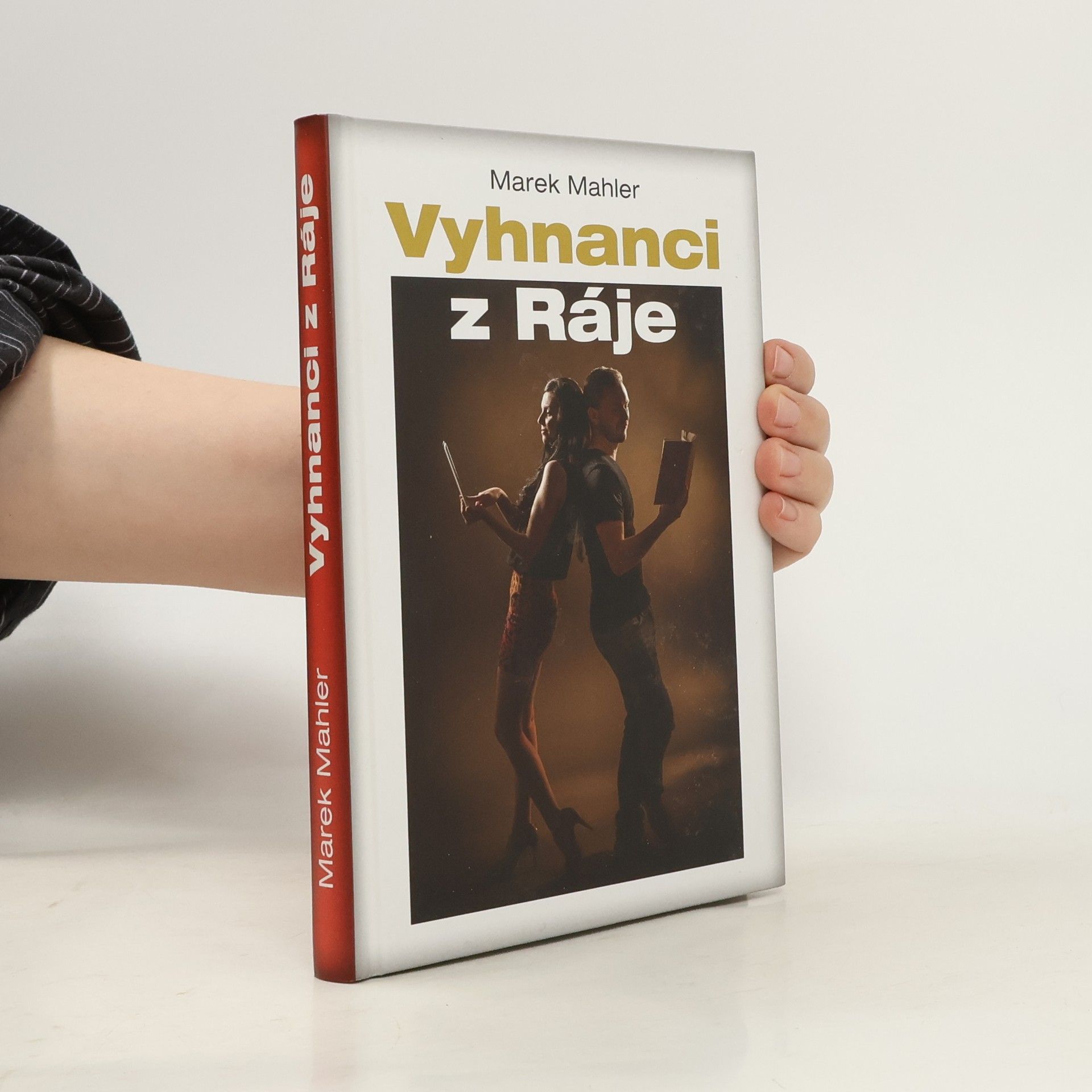 Marek Mahler Vyhnanci z Ráje