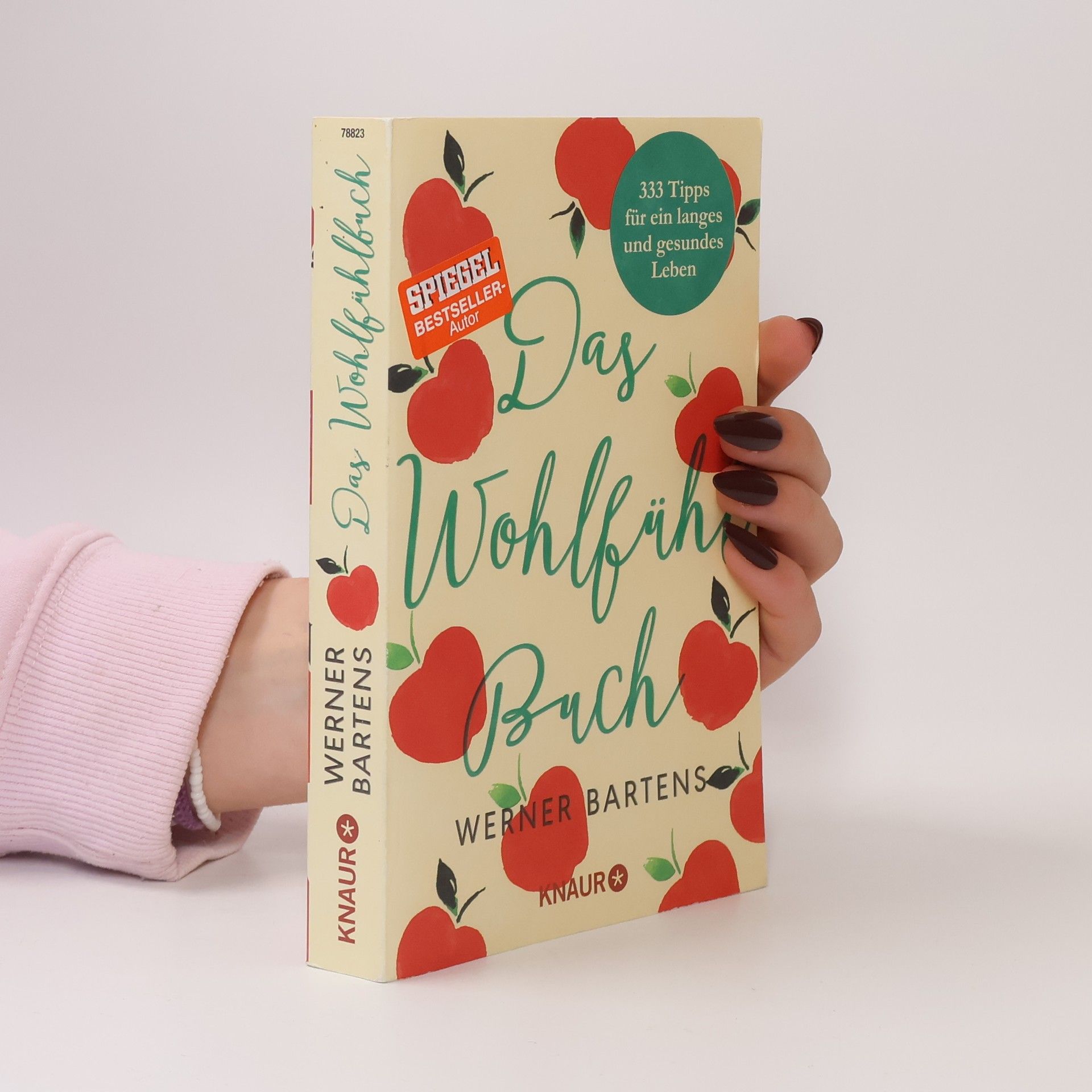 Werner Bartens Das Wohlfühlbuch