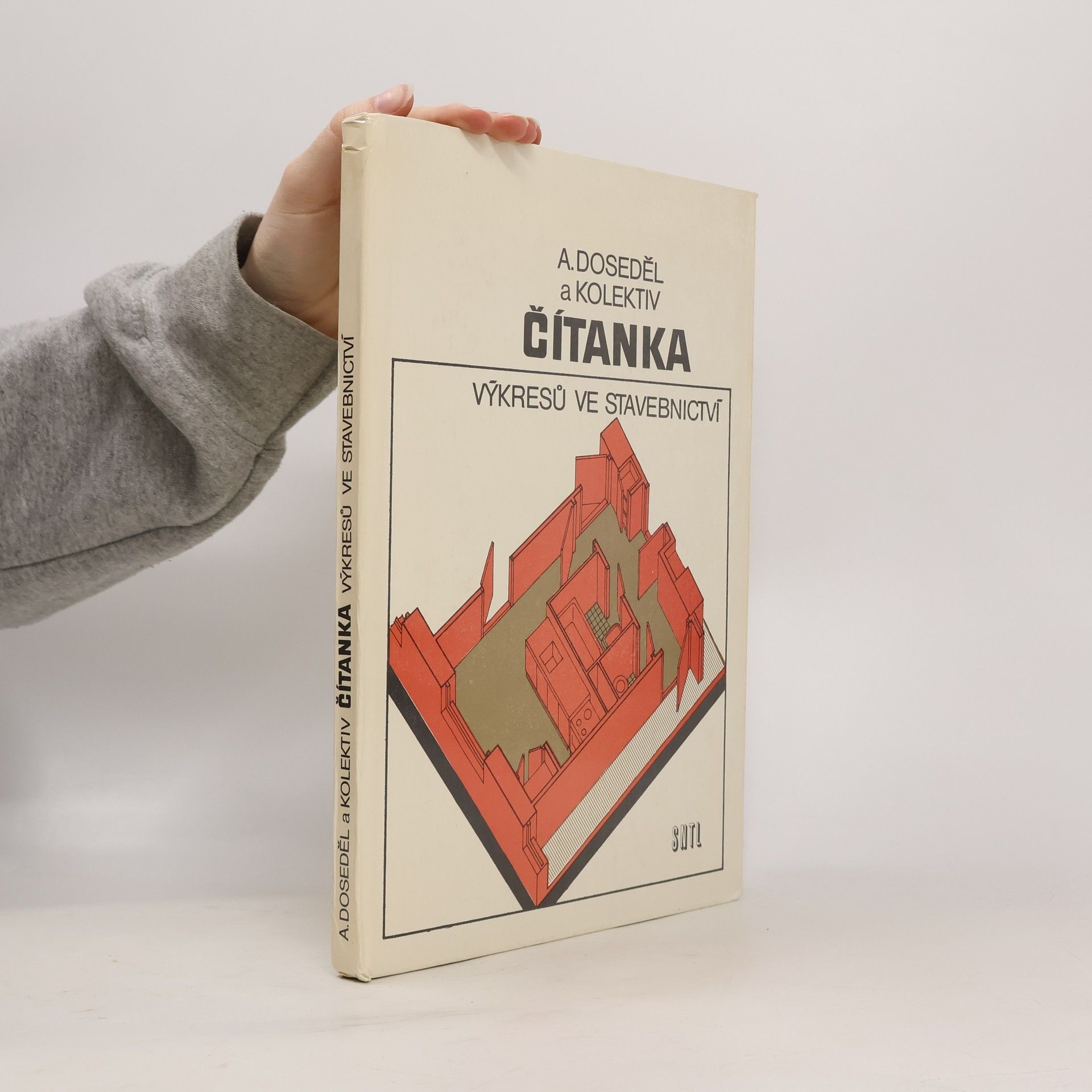 Antonín Doseděl Čítanka výkresů ve stavebnictví