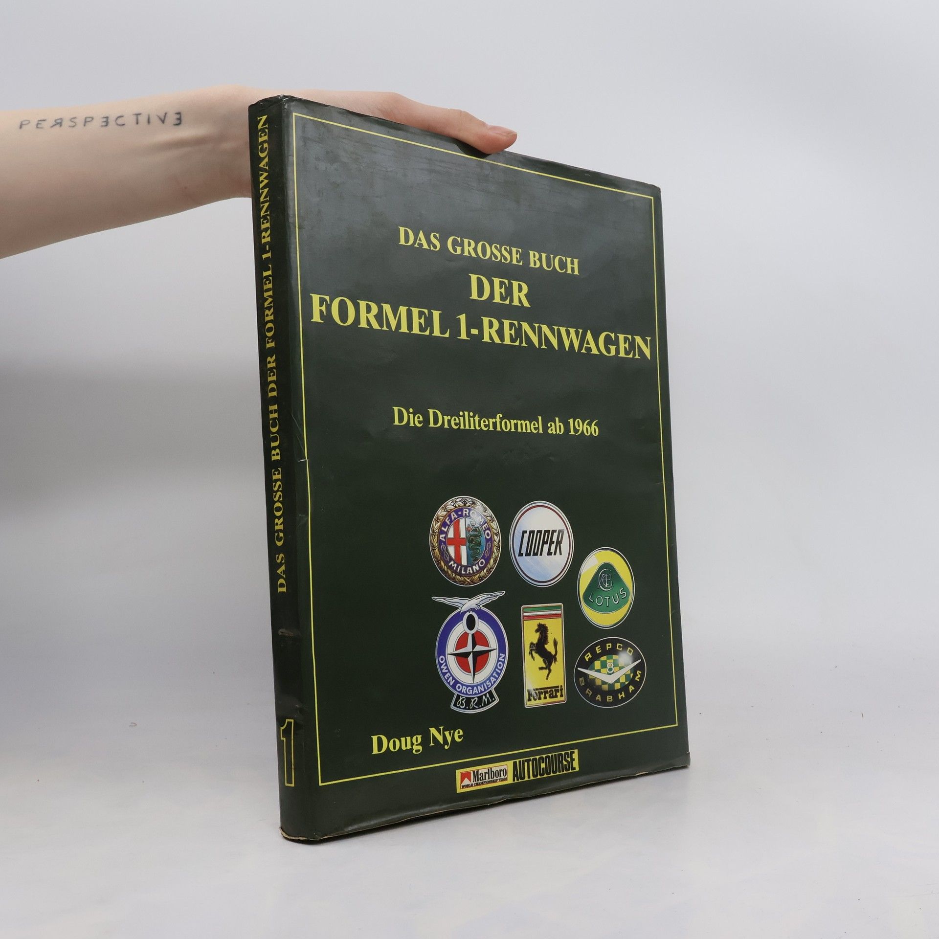 Doug Nye Das große Buch der Formel-1-Rennwagen