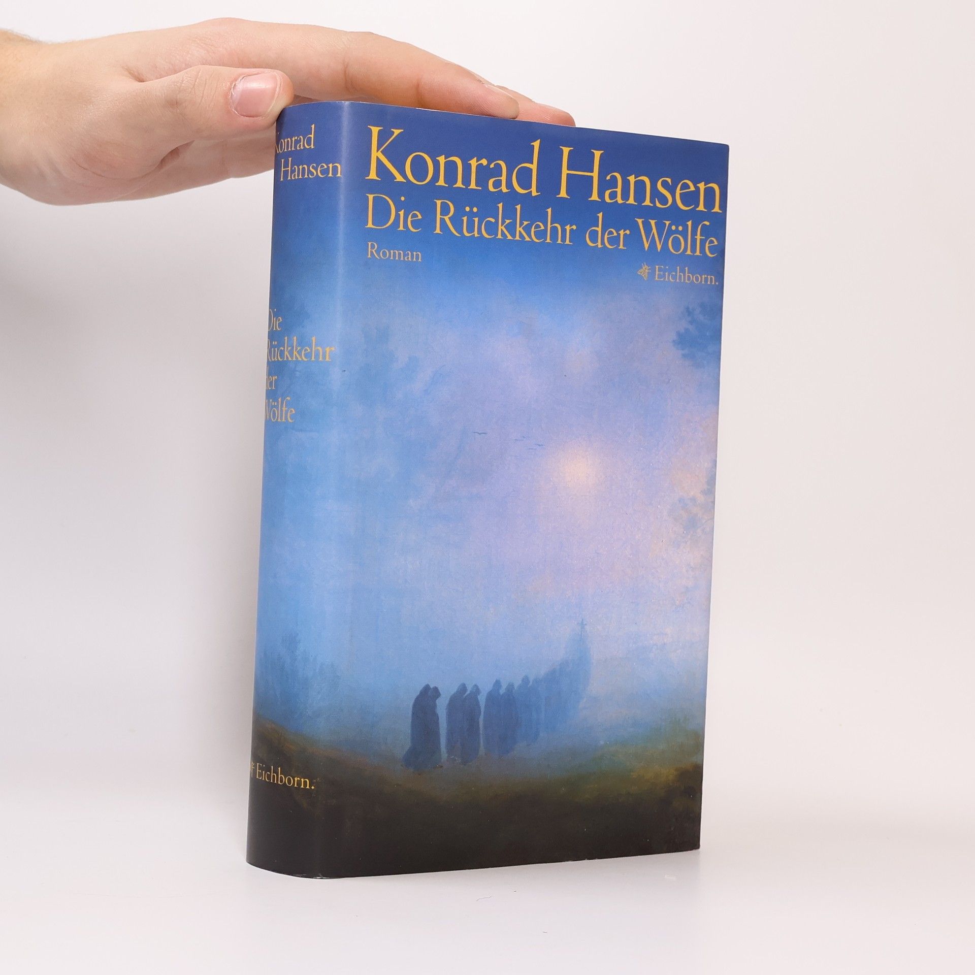 Konrad Hansen Die Rückkehr der Wölfe