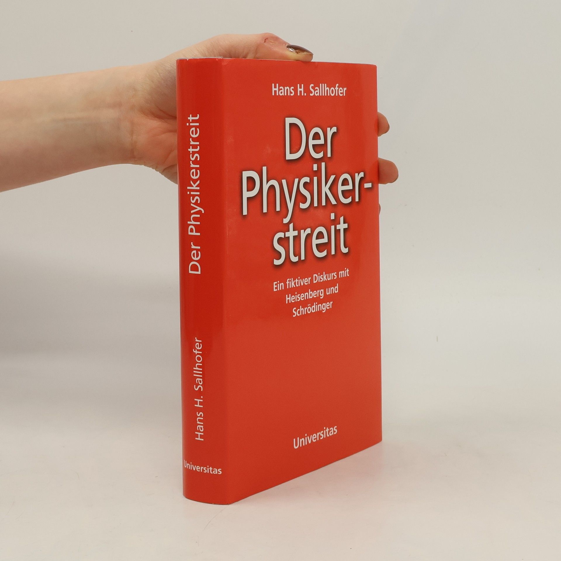 Hans H. Sallhofer Der Physikerstreit