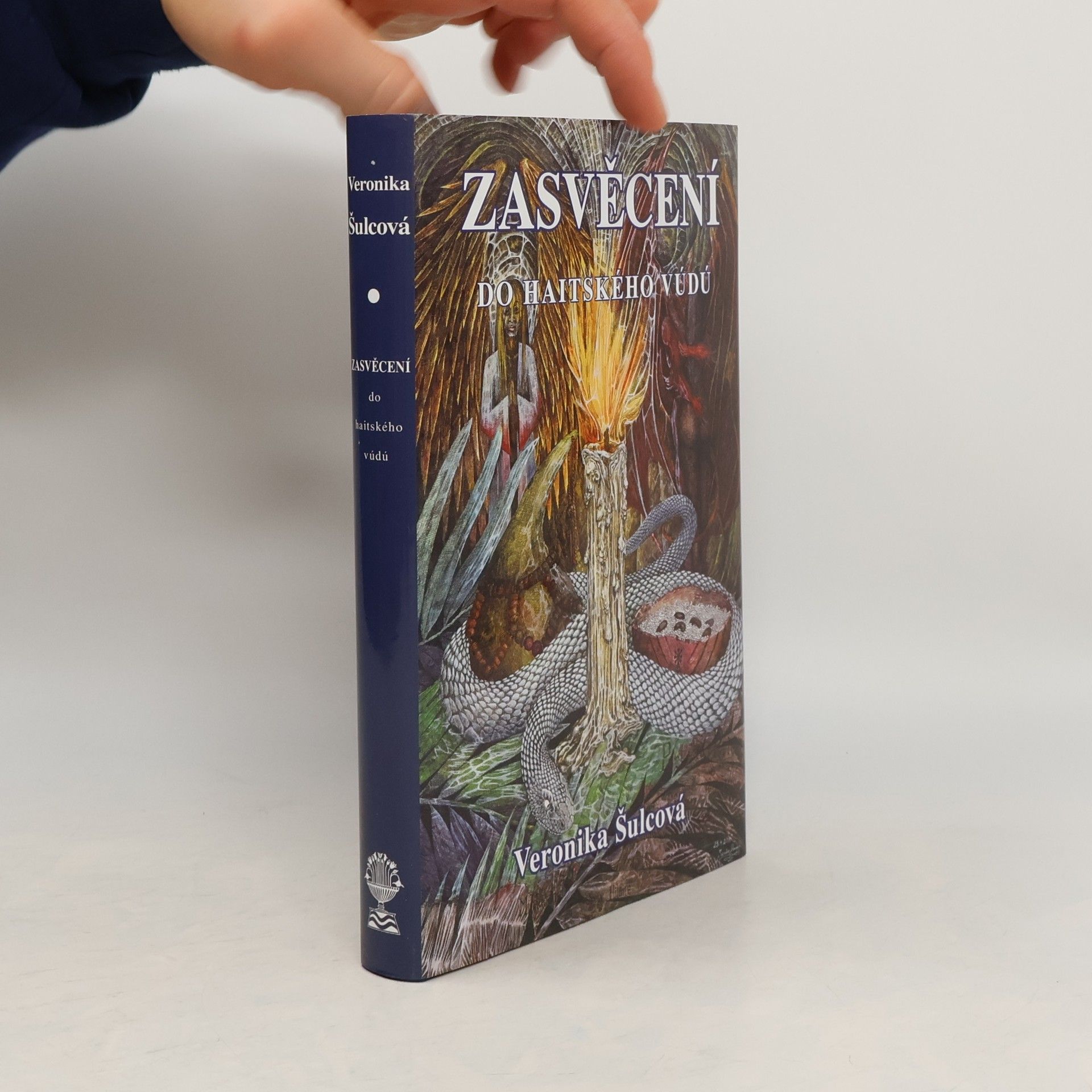 Veronika Šulcová Zasvěcení do haitského vúdú