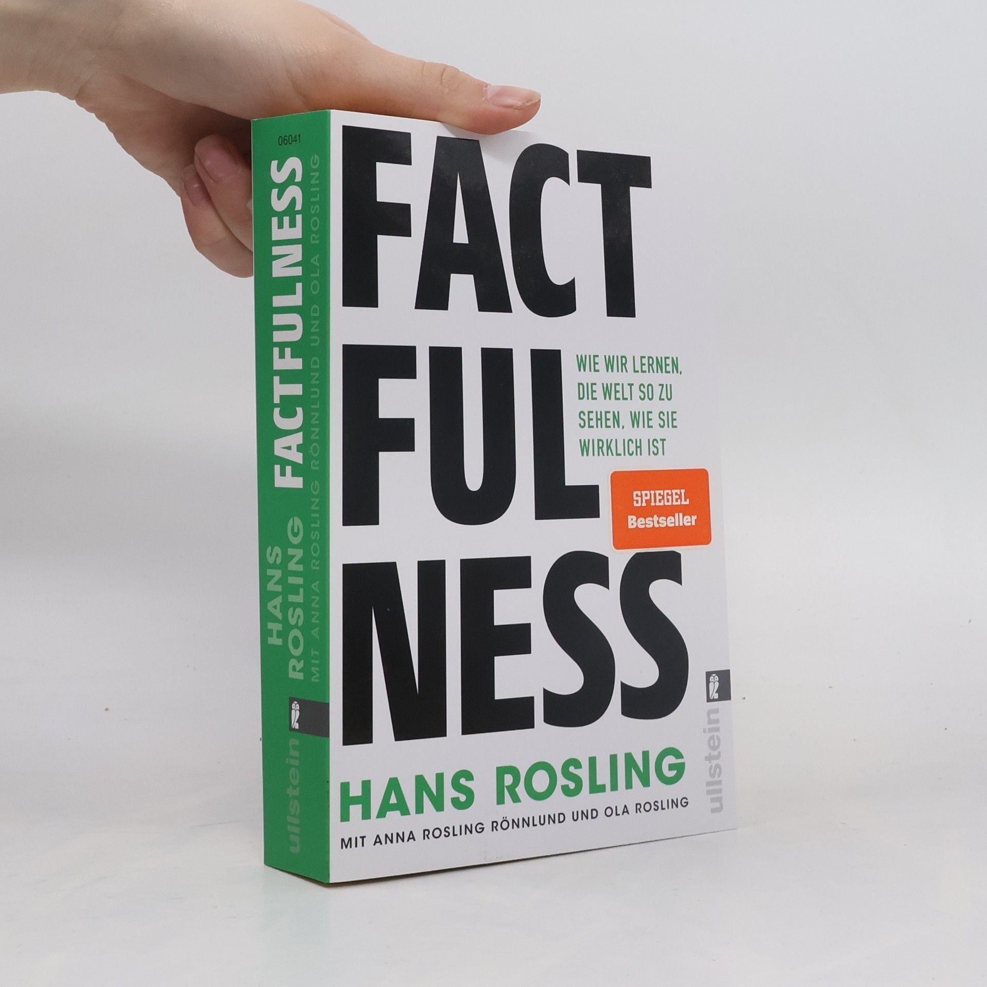 Hans Rosling Factfulness: Wie wir lernen, die Welt so zu sehen, wie sie wirklich ist