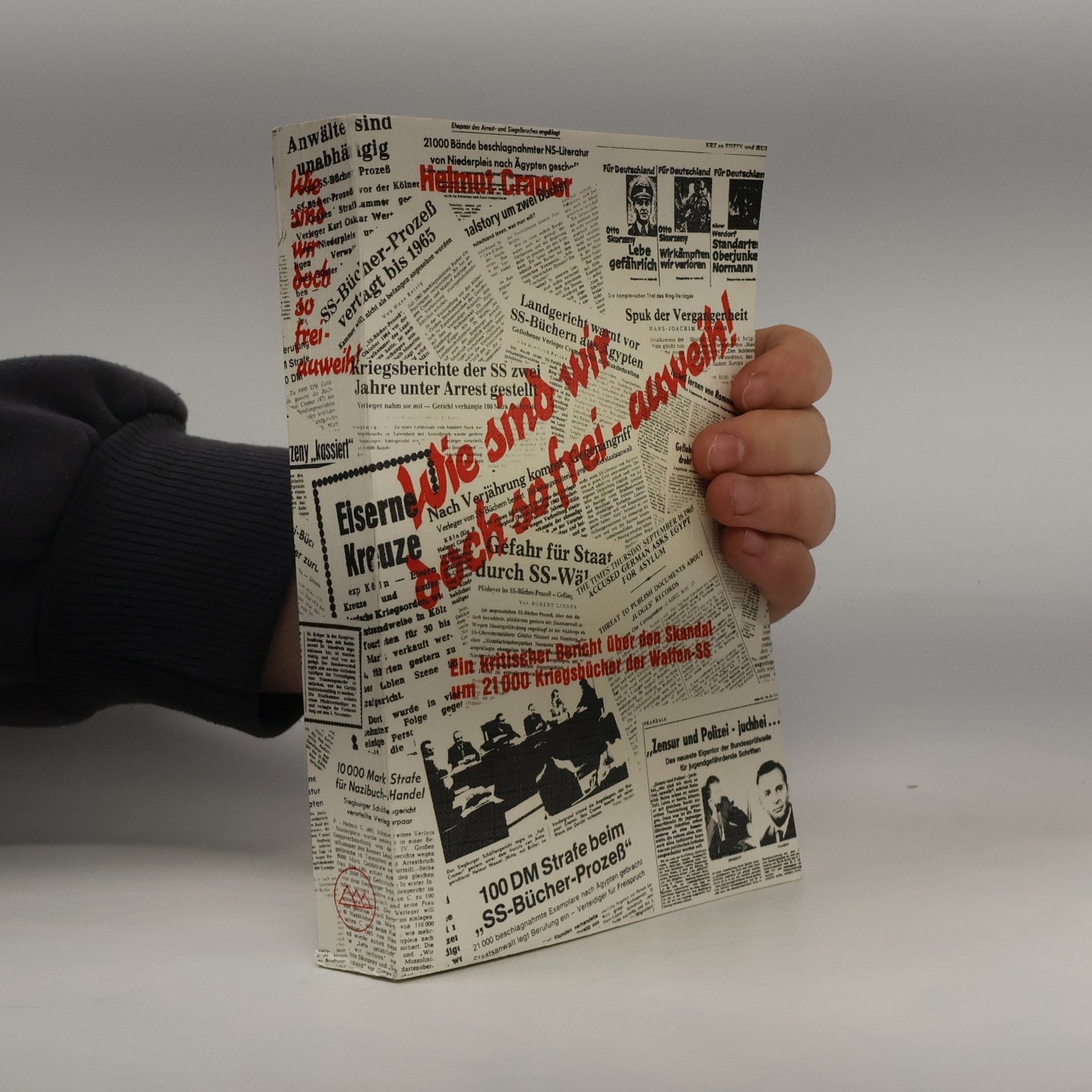 Helmut Cramer Wie sind wir doch so frei, auweih!