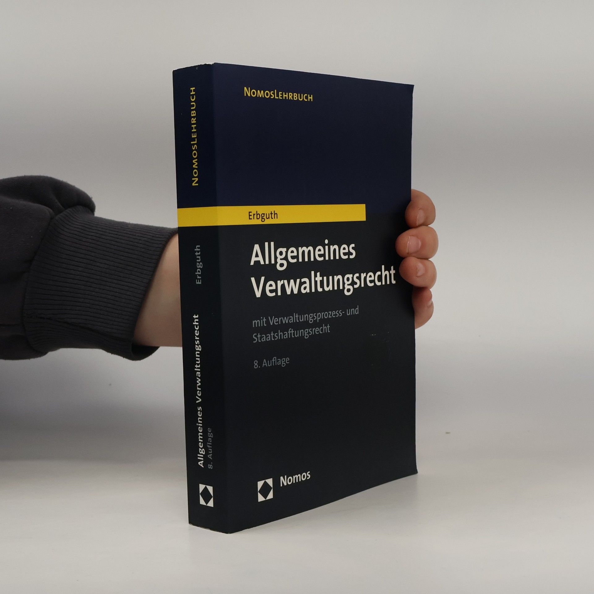 Wilfried Erbguth Nomoslehrbuch: Allgemeines Verwaltungsrecht