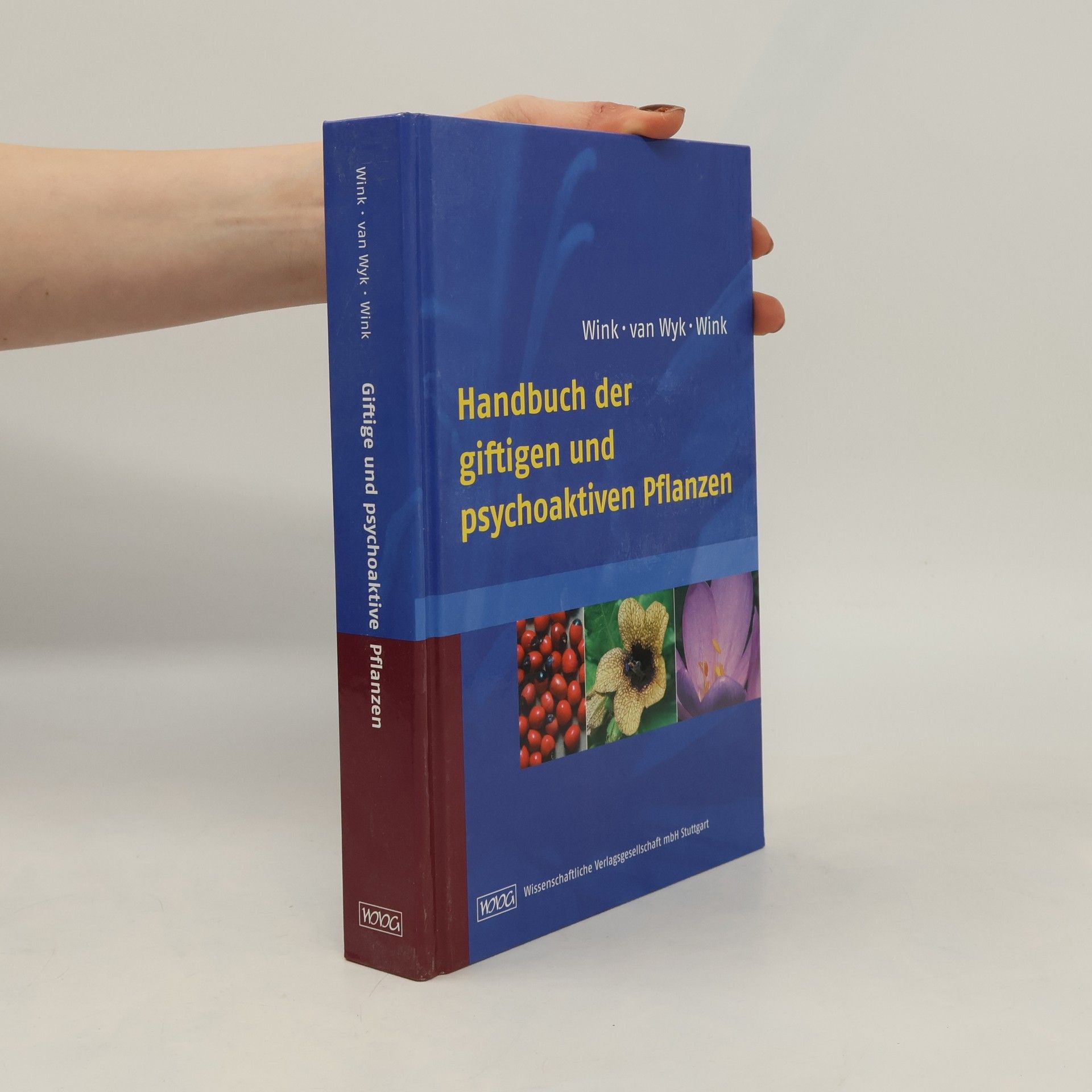 Michael Wink Handbuch der giftigen und psychoaktiven Pflanzen
