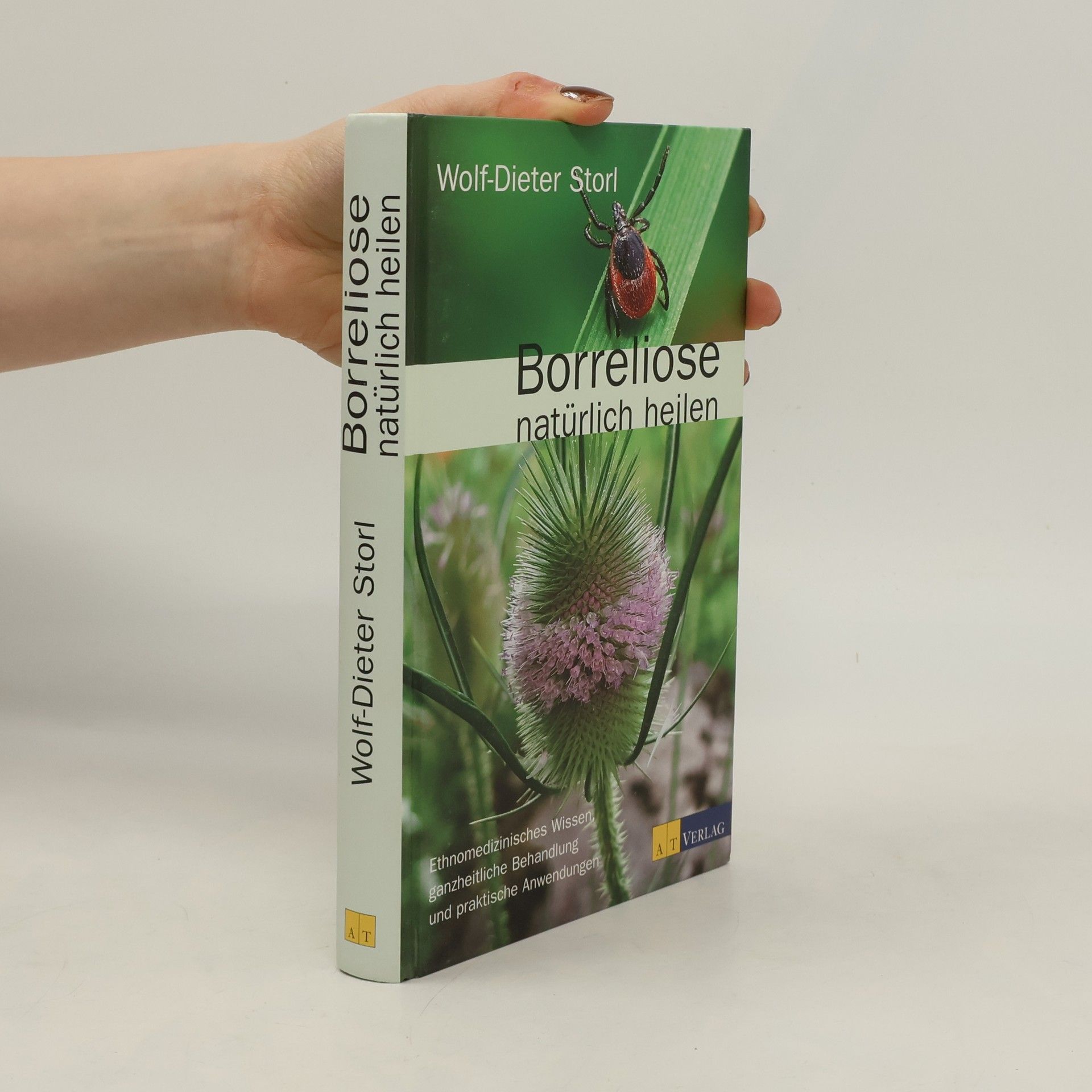 Wolf Dieter Storl Borreliose natürlich heilen