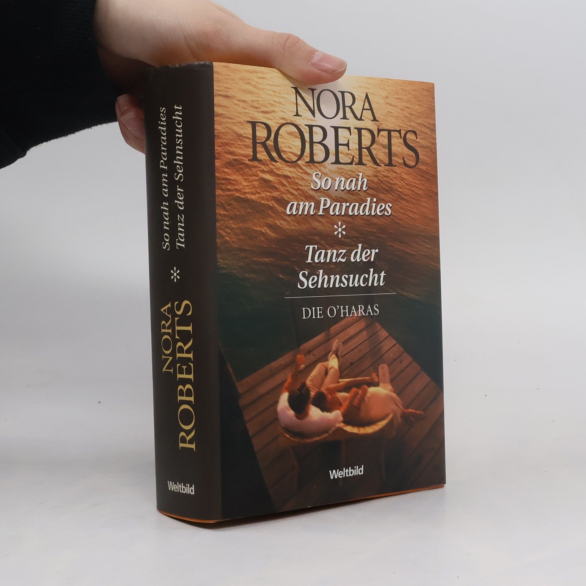 Nora Roberts So nah am Paradies. Tanz der Sehnsucht