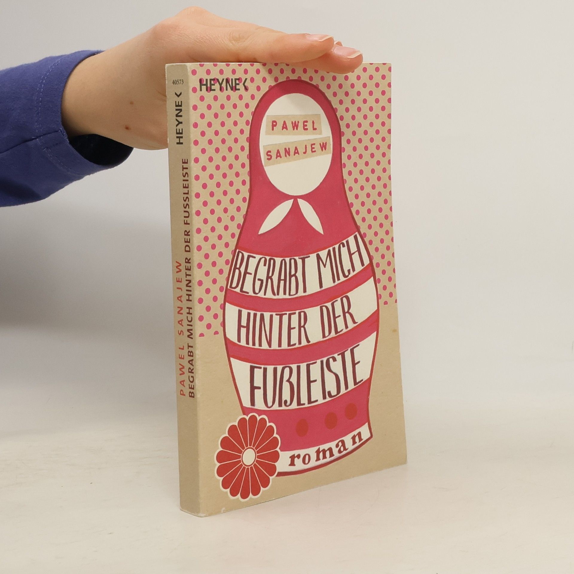 Pavel V. Sanaev Begrabt mich hinter der Fussleiste