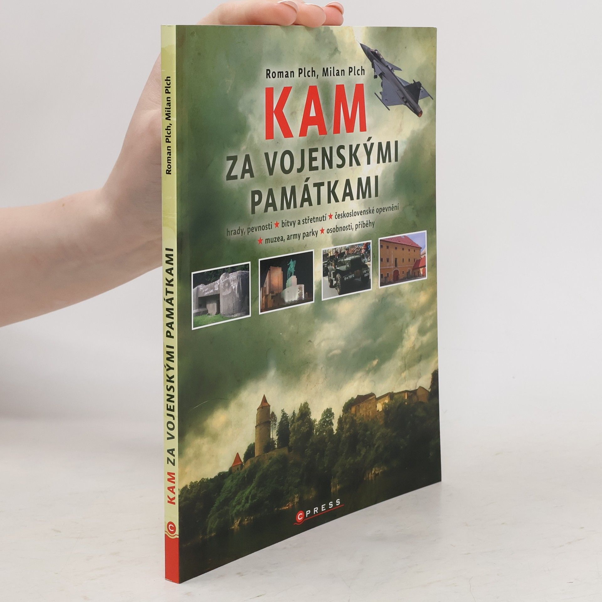 Milan Plch Kam za vojenskými památkami