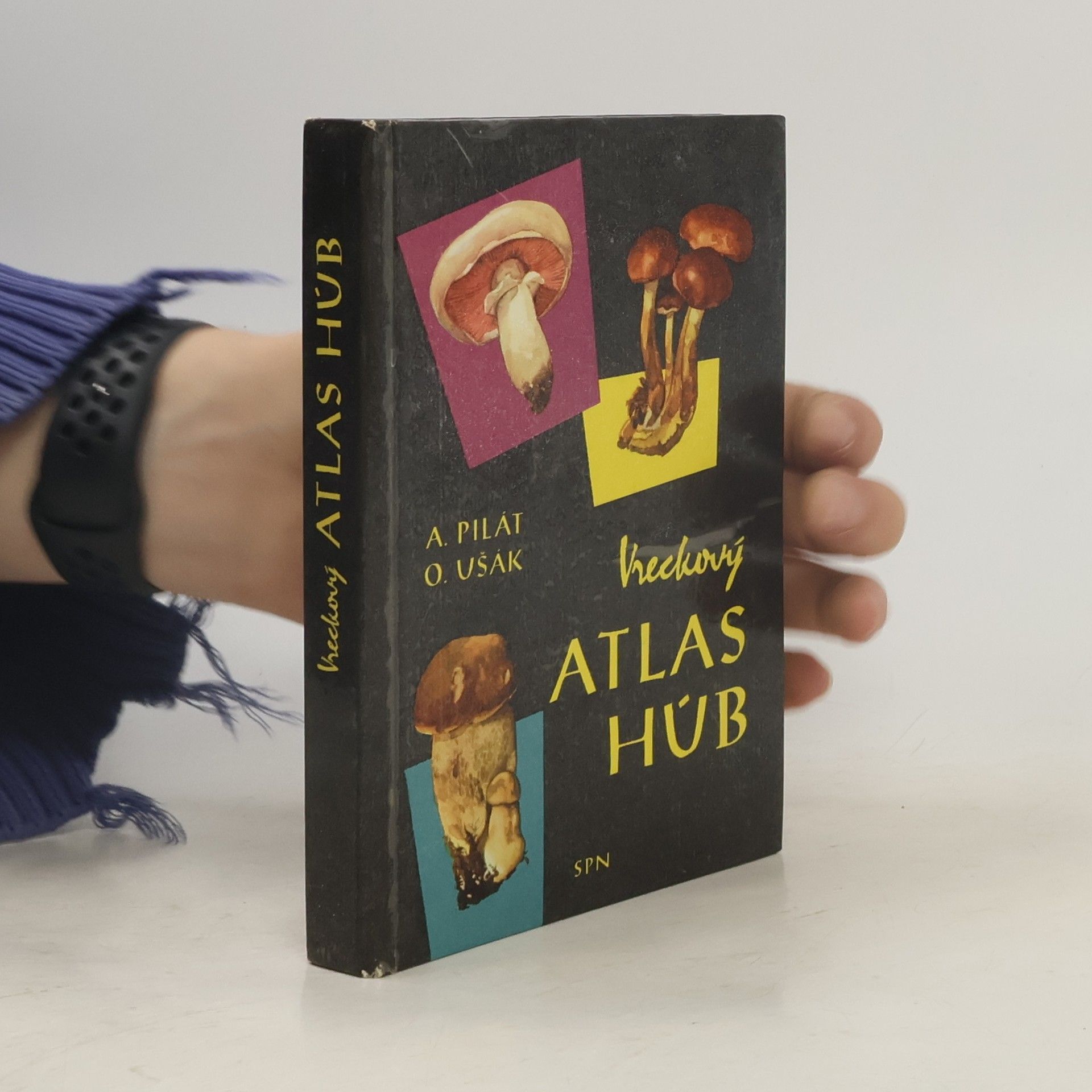 A. Pilát Vreckový atlas húb