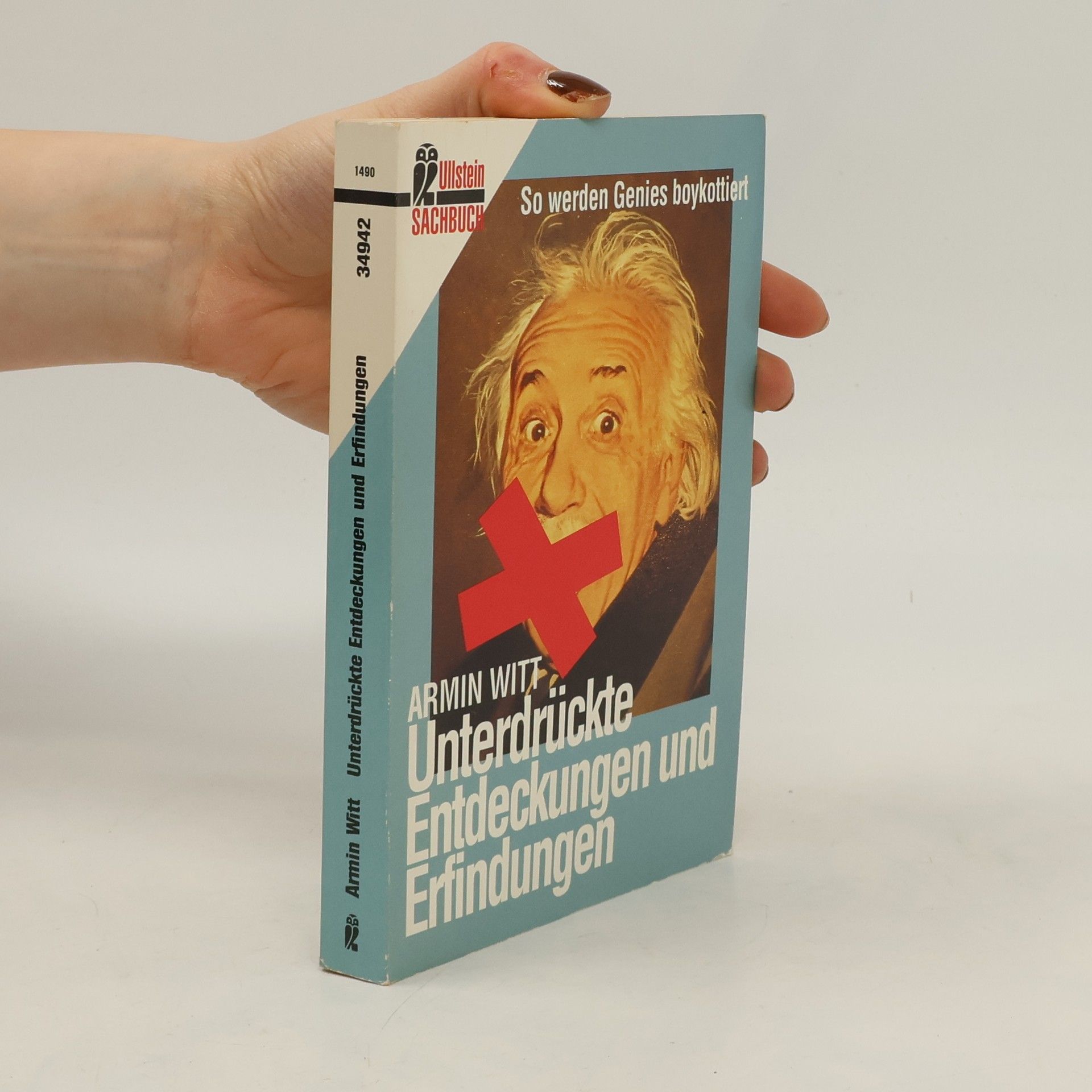 Armin Witt Unterdrückte Entdeckungen und Erfindungen