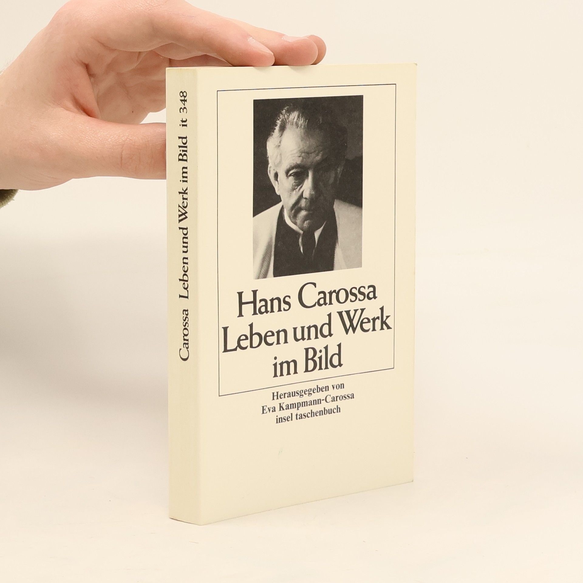 Eva Kampmann Hans Carossa, Leben und Werk im Bild