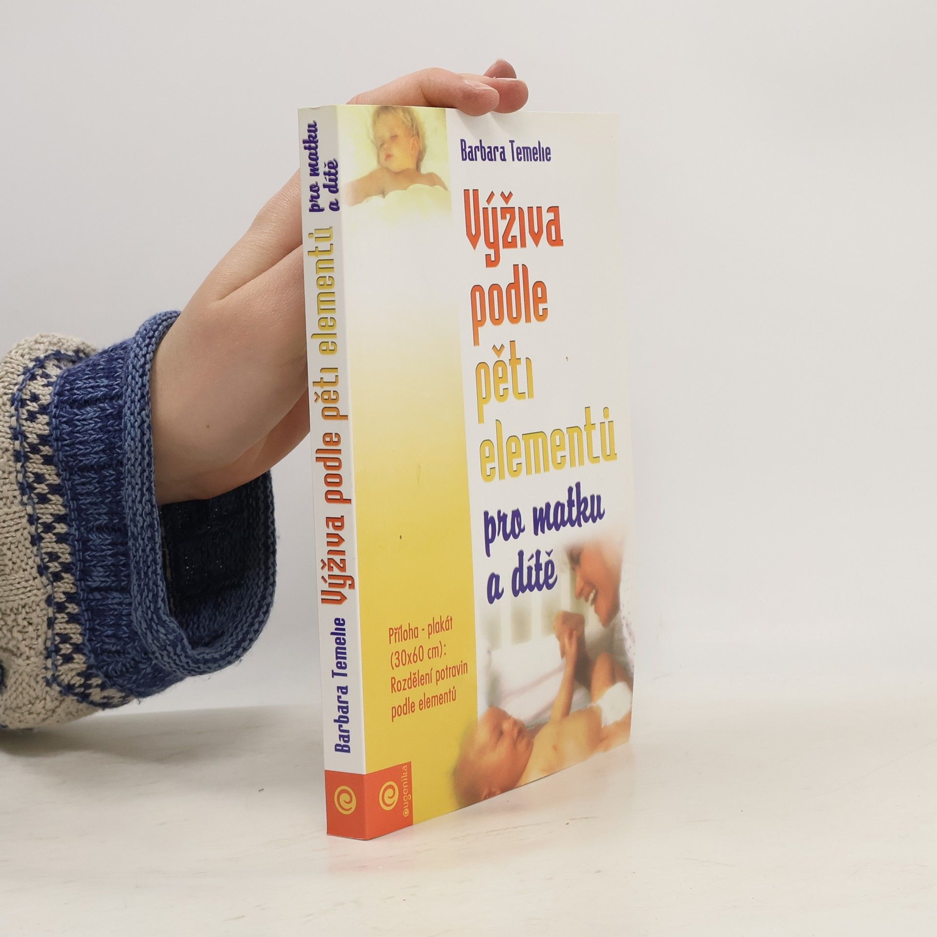 Barbara Temelie Výživa podle pěti elementů pro matku a dítě