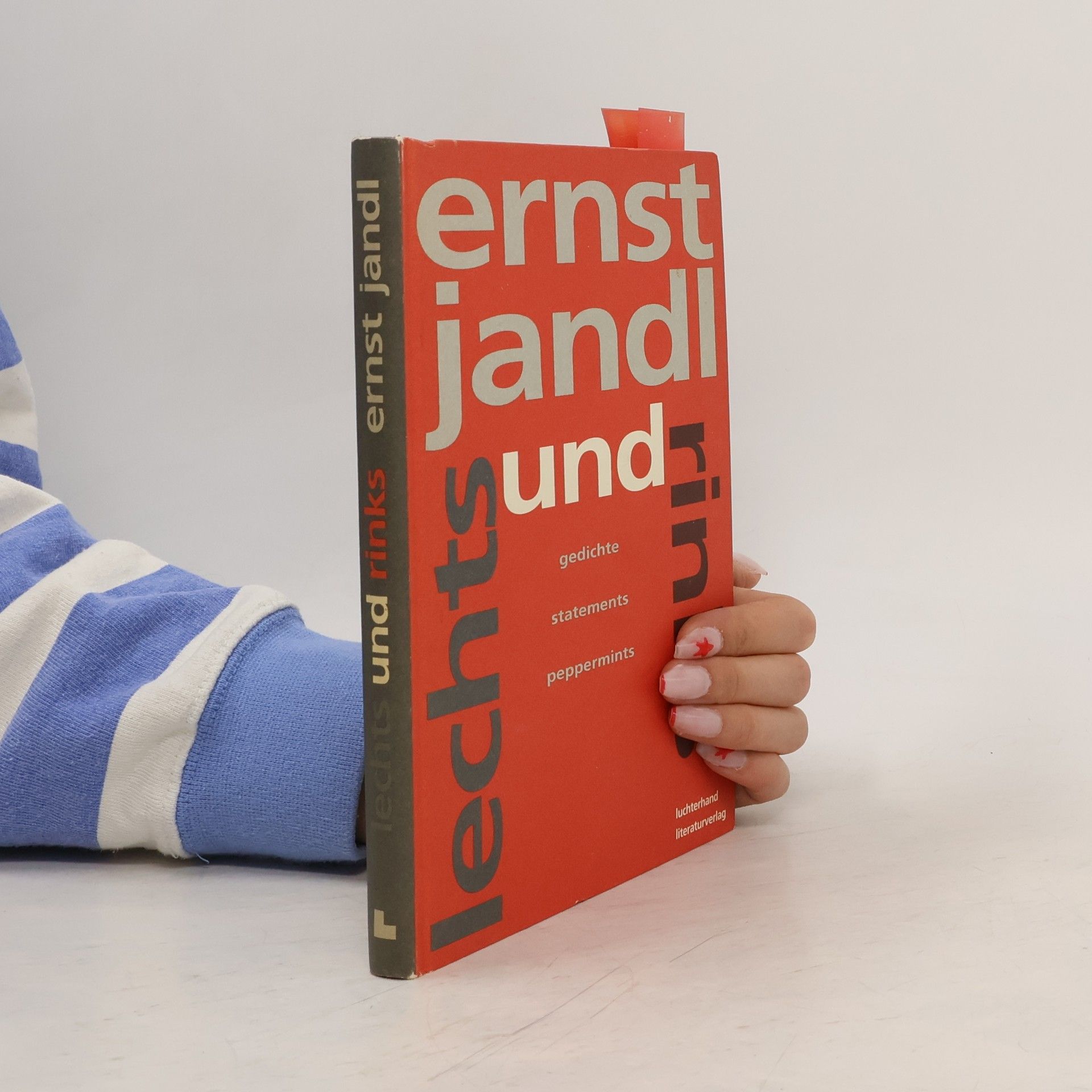 Ernst Jandl Lechts und rinks. Gedichte, Statements, Peppermints. Mit e. Geburtstagsgedicht vers. v. Oskar Pastior