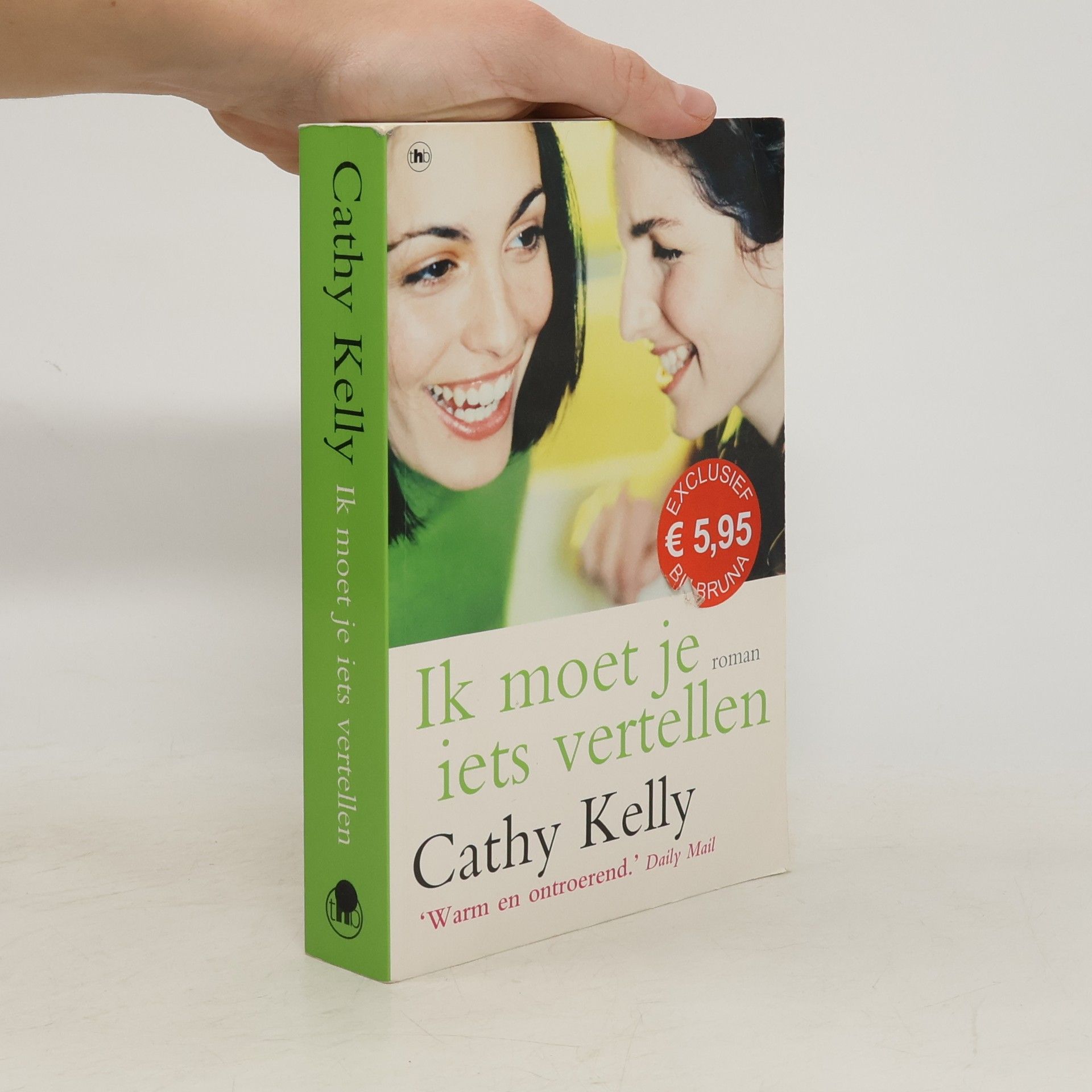 Cathy Kelly Ik moet je iets vertellen (Bruna) / druk 1