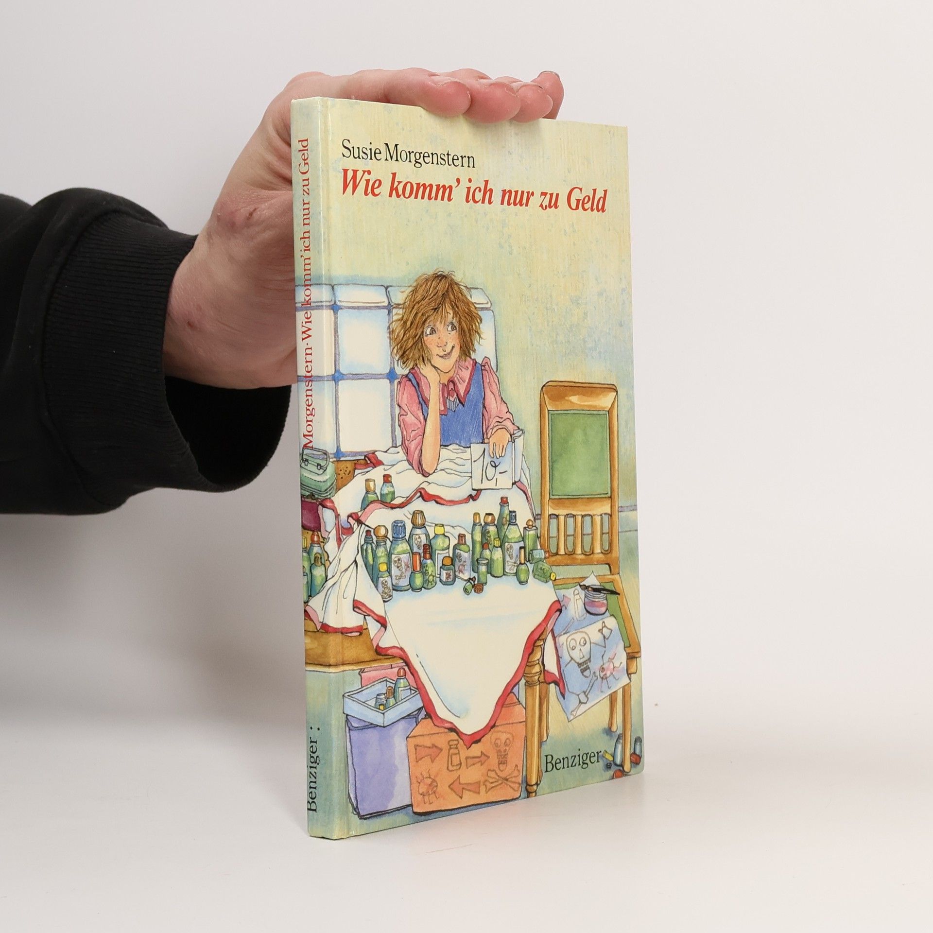 Susie Morgenstern Wie komm' ich nur zu Geld