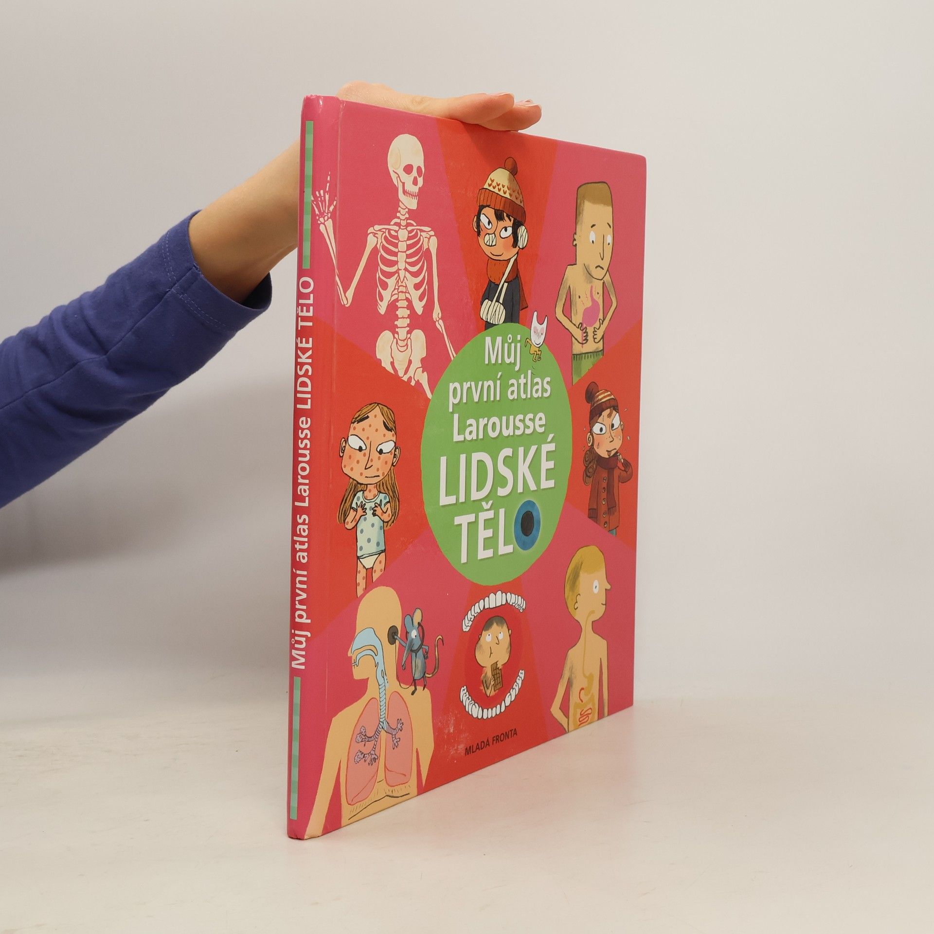Collectif d'auteurs Můj první atlas Larousse. Lidské tělo