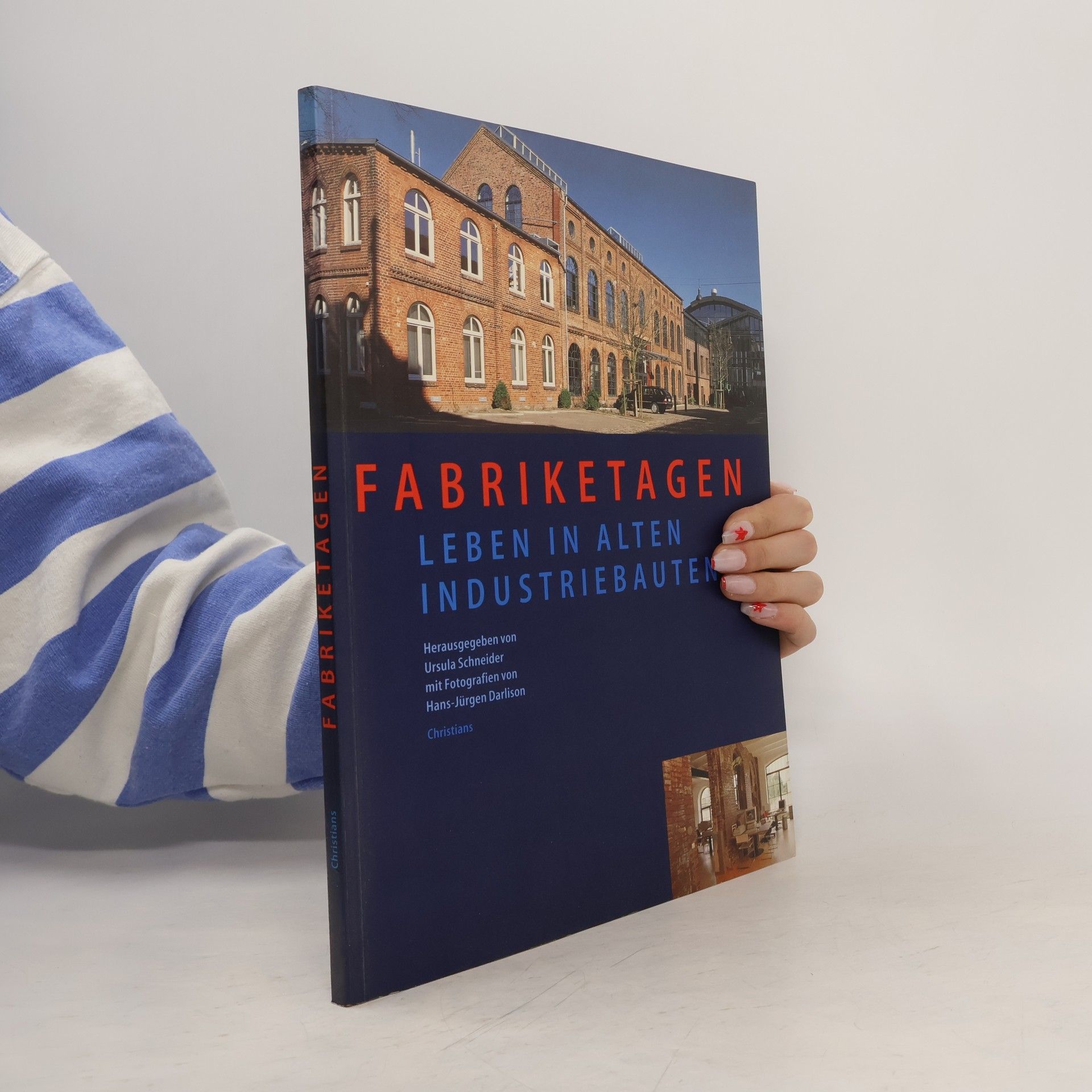 Ursula Schneider Fabriketagen