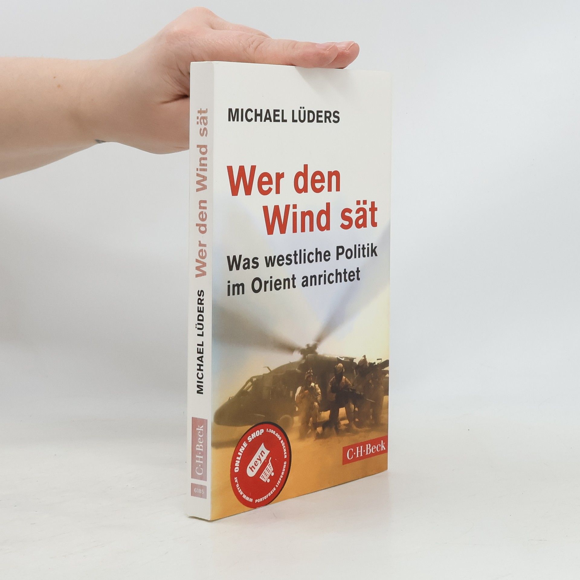 Michael Lüders Wer den Wind sät