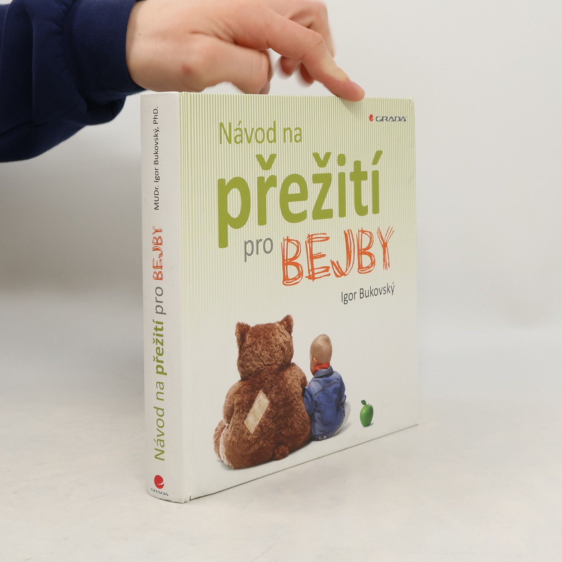 Igor Bukovský Návod na přežití pro bejby