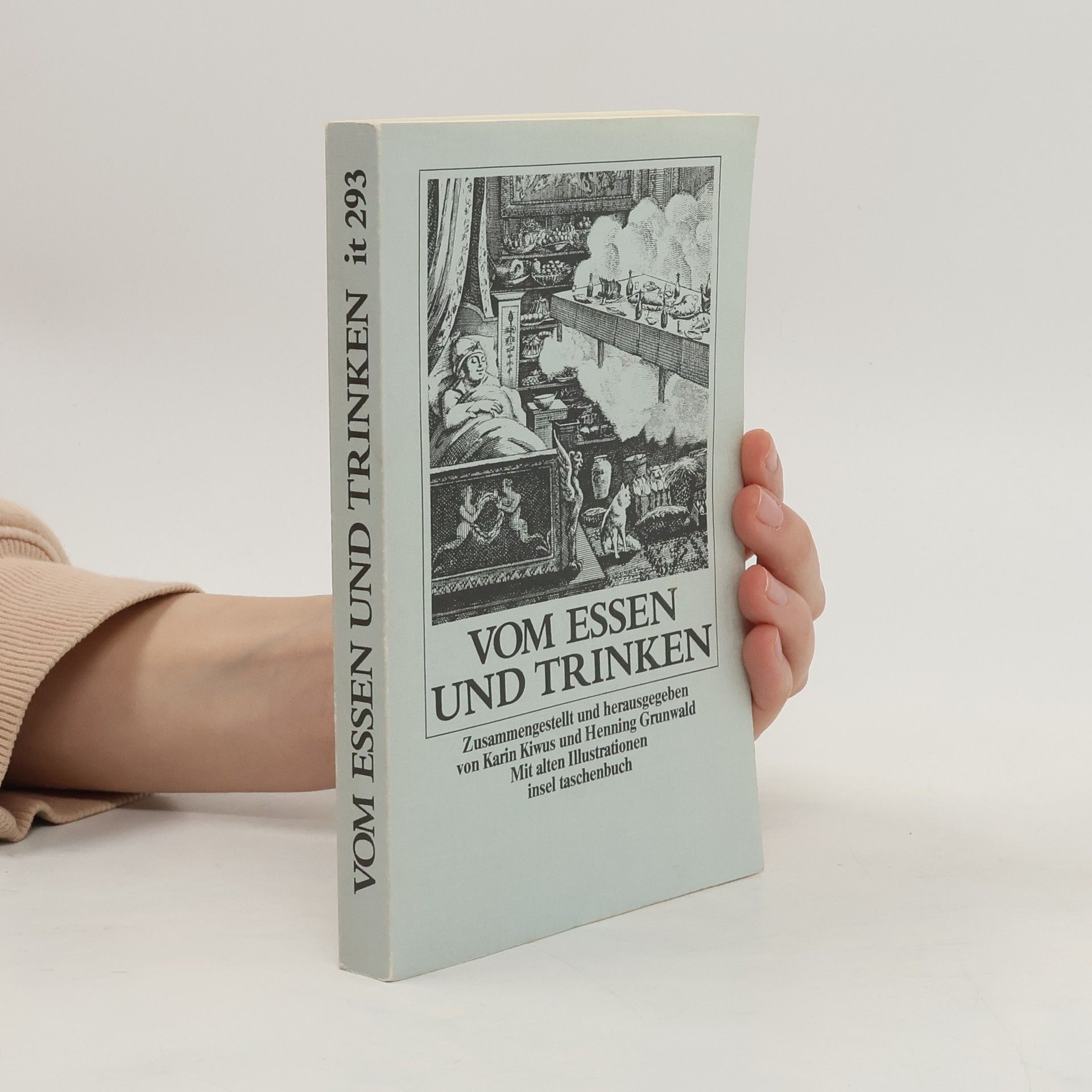 Karin Kiwus Vom Essen und Trinken