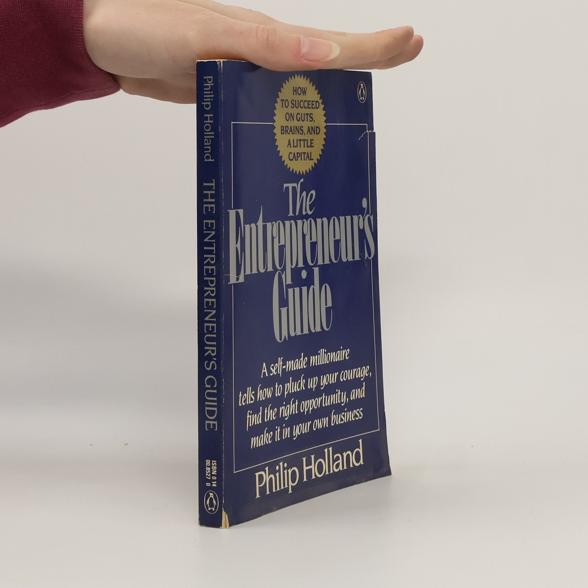 Philip Clark Holland The Entrepreneur's Guide