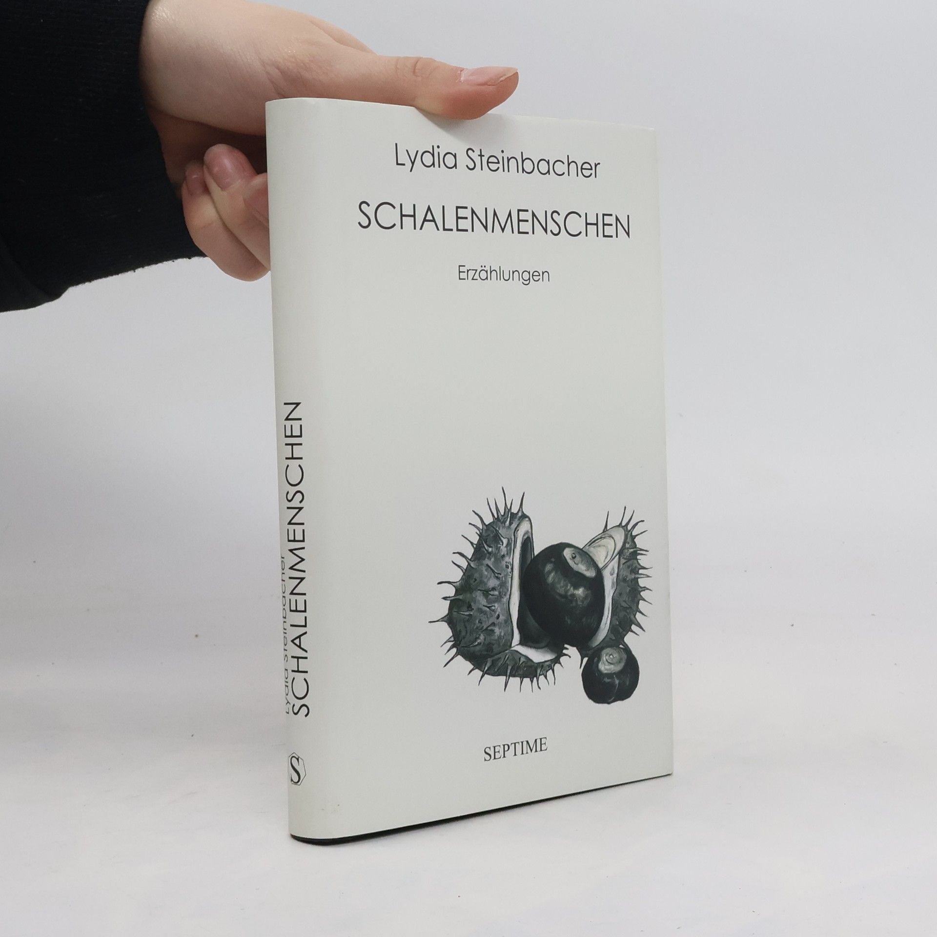 Lydia Steinbacher Schalenmenschen