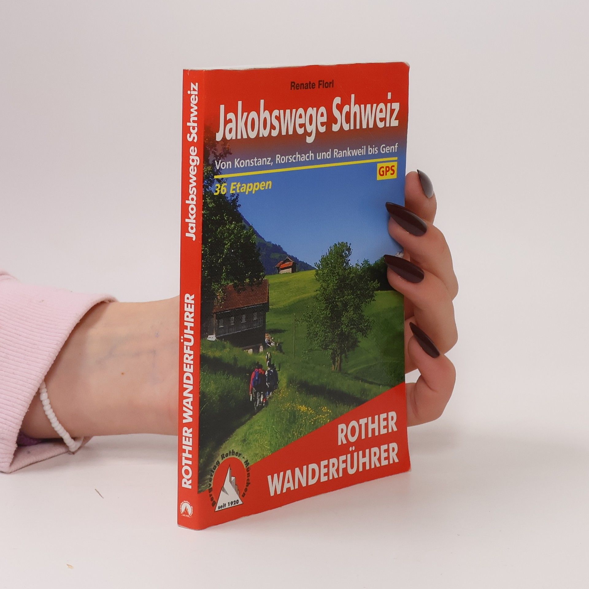 Renate Florl Jakobswege Schweiz