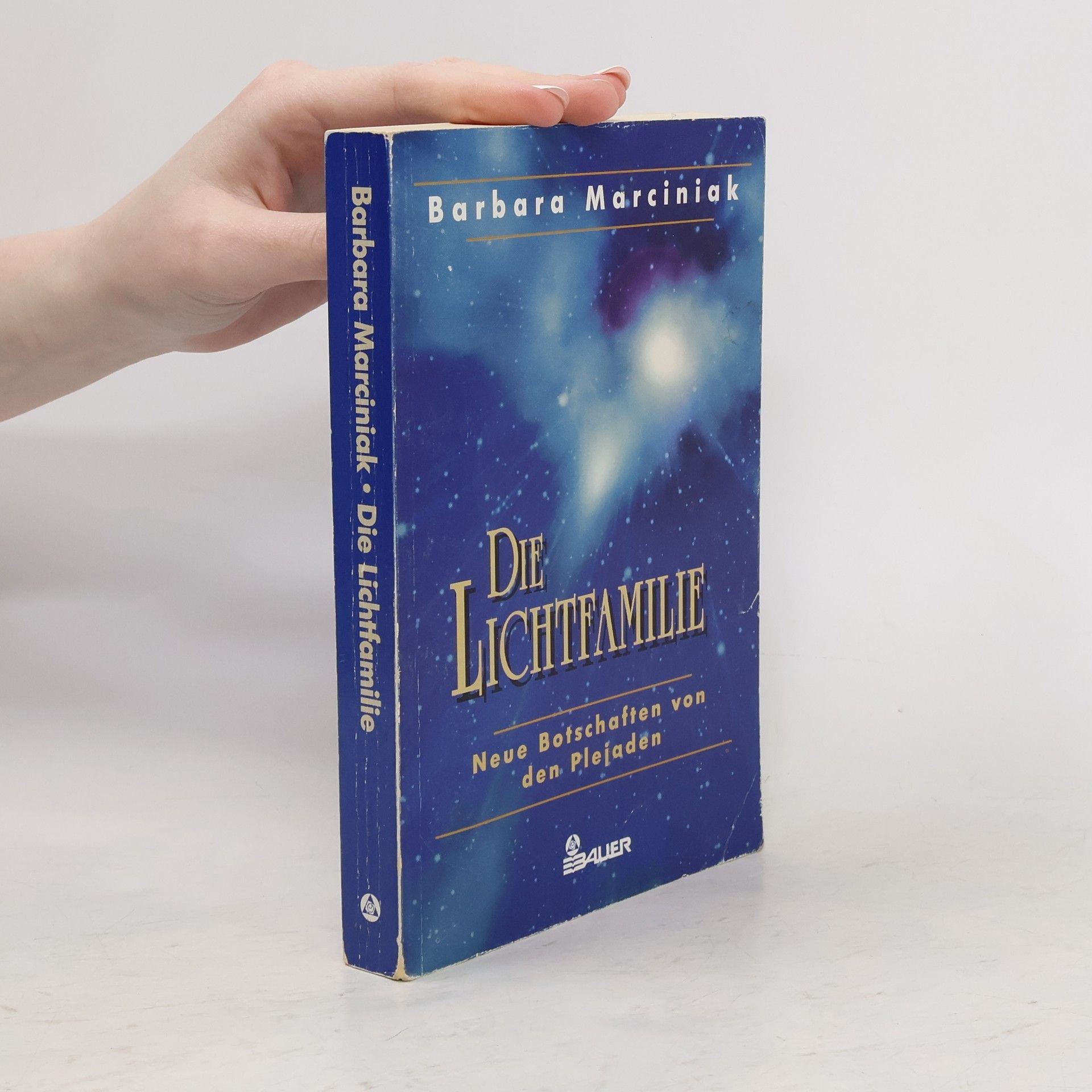 Barbara Marciniak Die Lichtfamilie