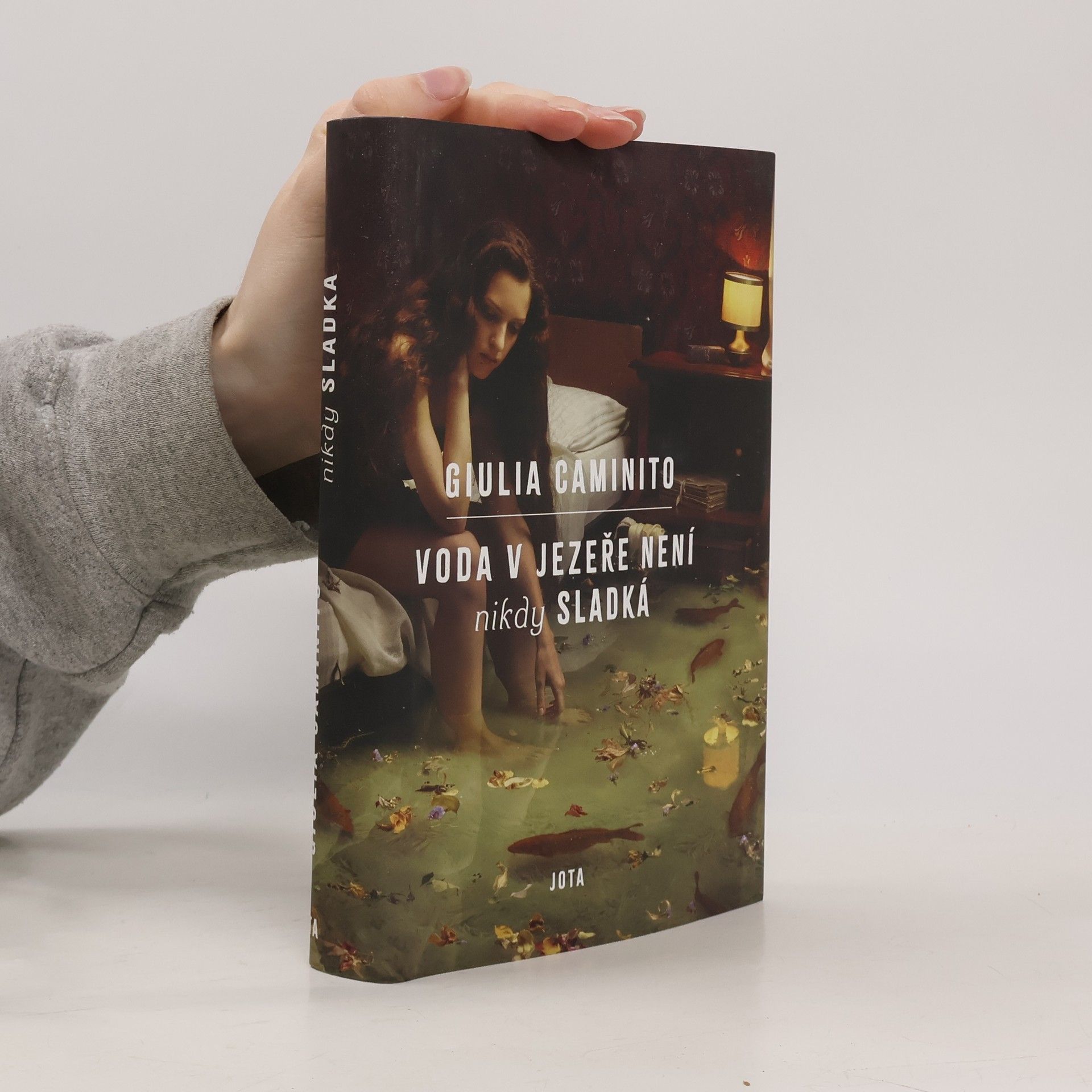 Giulia Caminito Voda v jezeře není nikdy sladká